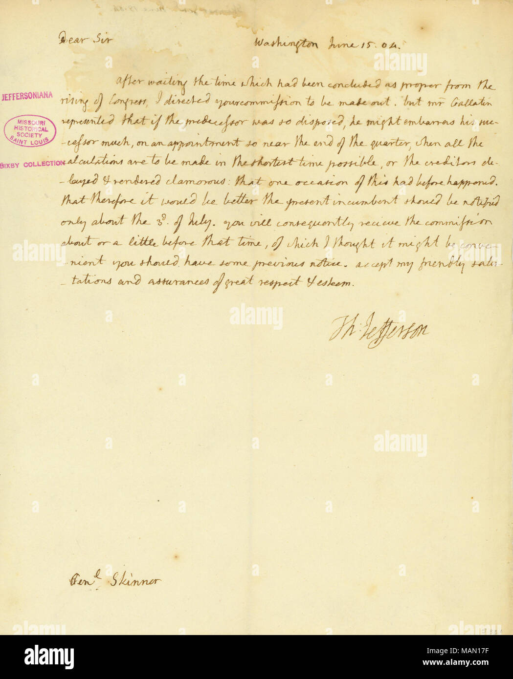 Déclare qu'il recevra sa commission le ou avant juillet troisième. Titre : lettre signée Thomas Jefferson, Washington, au général Skinner, le 15 juin 1804 . 15 juin 1804. Jefferson, Thomas, 1743-1826 Banque D'Images
