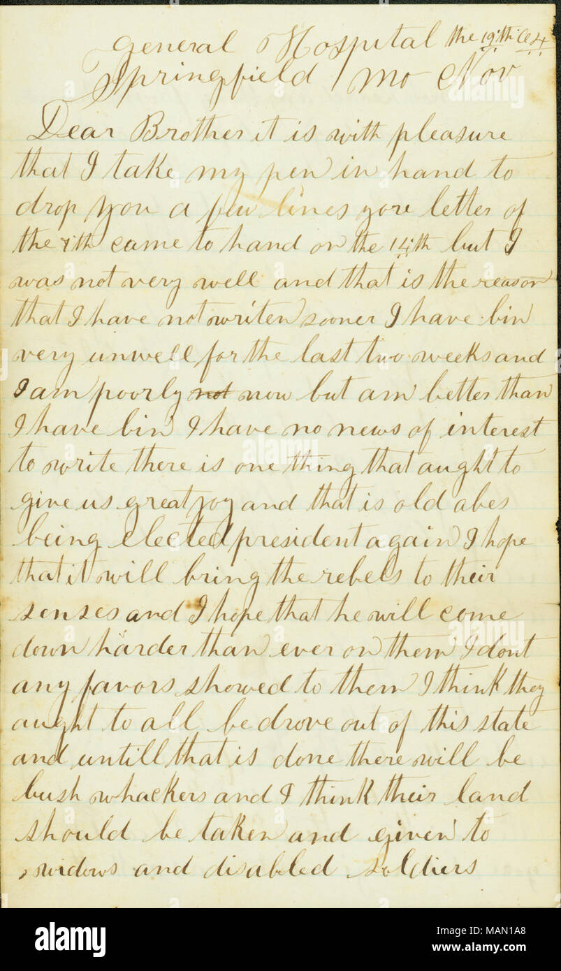 Mentionne la réélection de Lincoln et de la capture de la dernière pièce d'artillerie du général des prix. L'Hôpital général de transcription : le 19ème 64 Springfield Mo Nov Cher Frère c'est avec plaisir que je prends ma plume en main pour vous déposer quelques lignes autrefois lettre du 7e est venu à part sur le 14, mais je n'étais pas très bien et c'est la raison pour laquelle je n'ai pas écrit plus tôt j'ai bin très malade depuis deux semaines et je suis maintenant pas mal mais suis meilleur que j'ai bin J'ai pas de nouvelles d'intérêt d'écrire il y a une chose que rien à nous donner beaucoup de joie et c'est vieux d'être élu président de l'abes un Banque D'Images