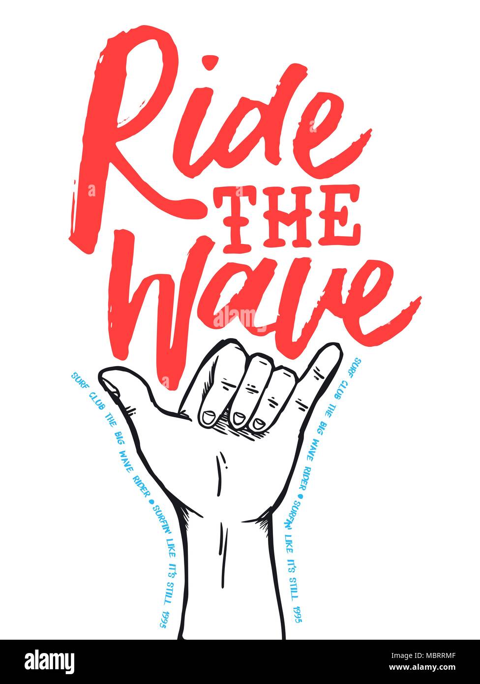 Surf Shop Poster Pour L Ete Saison Surf Avec La Main Faisant Signe Shaka Et Typographie Citation Texte Vecteur Eps10 Image Vectorielle Stock Alamy