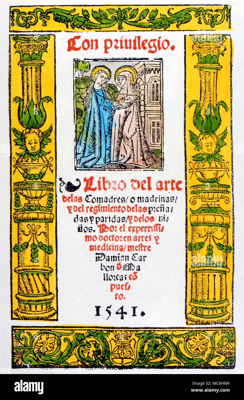 Medical. Livre sur la parturition.1541. L'inquisition s'est opposé à deux passages sur des émissions séminales dans ce livre. Banque D'Images