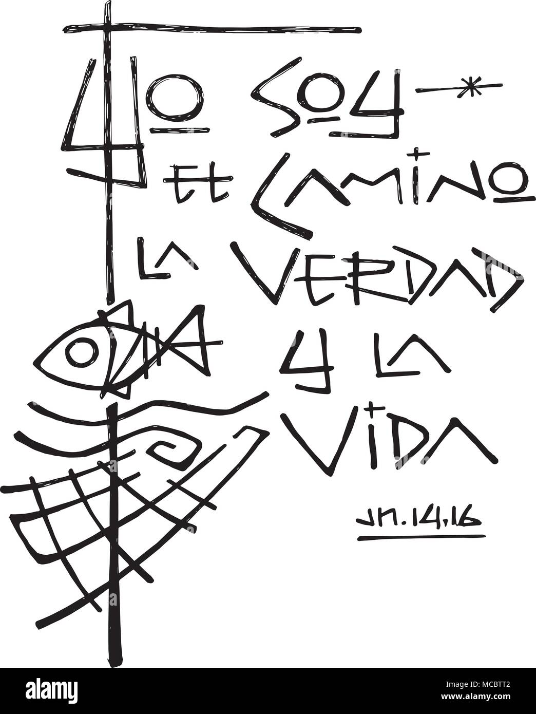 Hand drawn vector illustration ou dessin d'une phrase en espagnol qui signifie : Je suis le chemin la vérité la vie Illustration de Vecteur