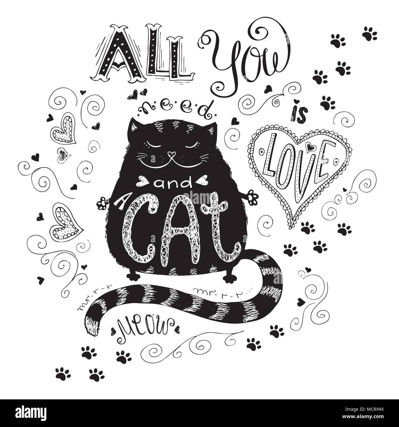 Tout ce qu'il vous faut, c'est l'amour et chat, drôle lettrage dessiné à la main avec chat noir et le cœur , stock vector illustration Illustration de Vecteur