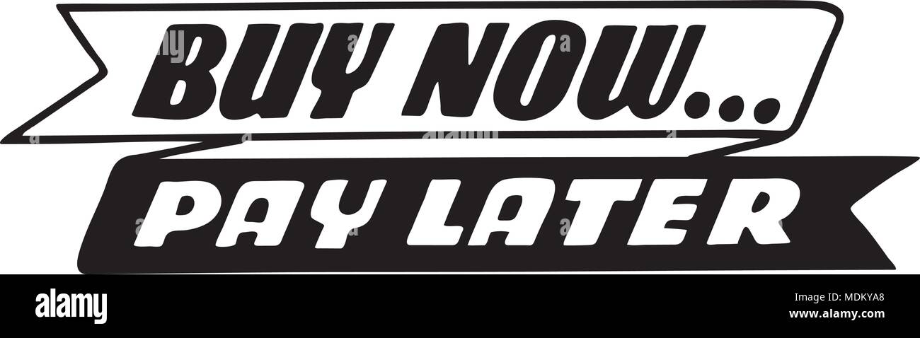 Achetez maintenant, payez plus tard - Retro Art Ad Banner Illustration de Vecteur