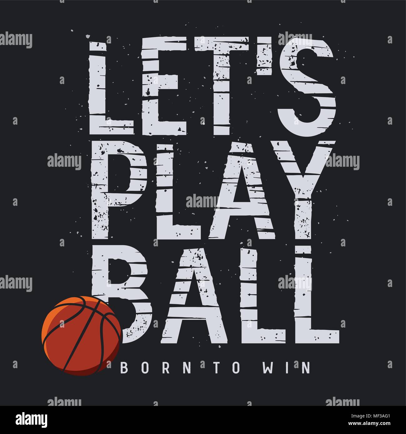 Sport Basket-ball la typographie. Tee Shirt graphiques. Affiche de motivation d'inspiration. Vector illustration. Illustration de Vecteur