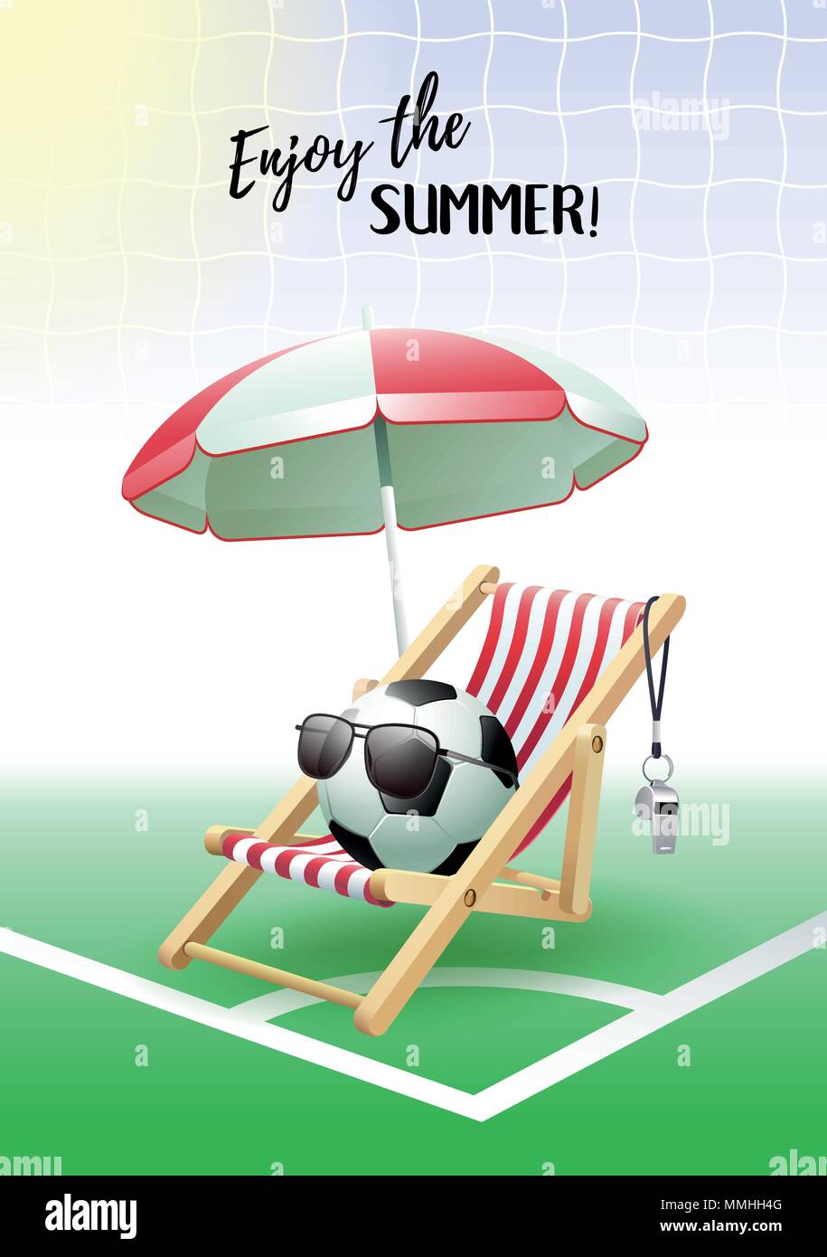 Profitez de l'été ! Carte de sport. Ballon de soccer avec des lunettes de soleil, parasol, transat et sifflent sur le terrain de soccer. Vector illustration. Illustration de Vecteur