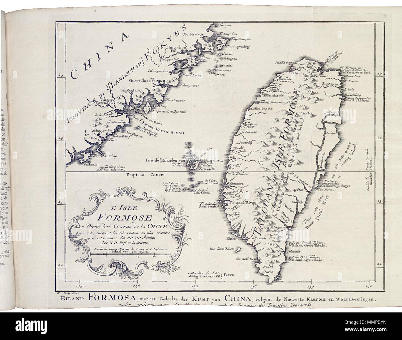 . Nederlands : Kaart van Formosa. Eiland Formosa, een habitude der Kust van Chine, volgens de Ajouts Récents Kaarten en Waarneemingen, onder anderen [ ?] N. B. Ingenieur des Fransen. Zeevaards l'Isle Formose et partie des Costes de la Chine suivant les signes et les observations les plus récentes et entre autres des RR.PP. Jésuites. Par N.B. Dans:r de la Marine. Het VOC-Fort Zeelandia staat op de kaart aangeduid als Ruine. vernield. Dit is geldt Ook voor het fort op het eiland Kelang. Anglais : Plan de Formosa. Eiland Formosa, een habitude der Kust van Chine, volgens de Ajouts Récents Kaarten en Waarneemi Banque D'Images