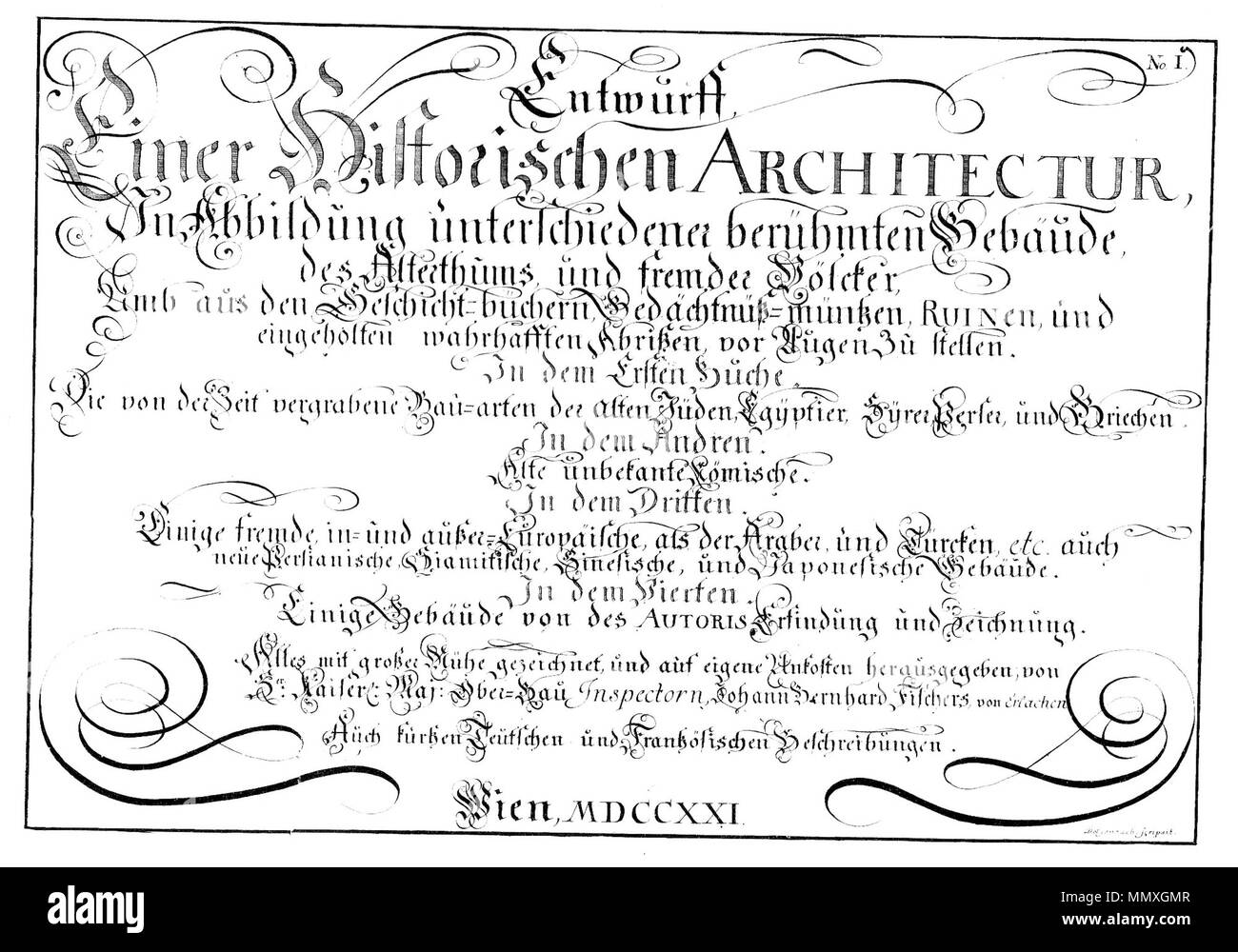 . Anglais : page de titre de "Entwurff einer historischen Architectur" (Projet d'une architecture historique). Deutsch : "Entwurff Titelblatt aus einer historischen Architectur'. . 1721. Johann Bernhard Fischer von Erlach (1656-1723) Noms alternatifs, Johann Bernhard Fischer (jusqu'à 1696) Description L'architecte autrichien et sculpteur Date de naissance/décès 20 Juillet 1656 5 avril 1723 Lieu de naissance/décès Graz, Salzbourg Vienne lieu de travail Wien contrôle d'autorité : Q84305 : VIAF ?100183205 ISNI : ?0000 0000 8346 1566 ULAN : ?500011889 RCAC : ?n50003095 NLA : ?35085978 WorldCat Fischer von Erlach Arc Banque D'Images