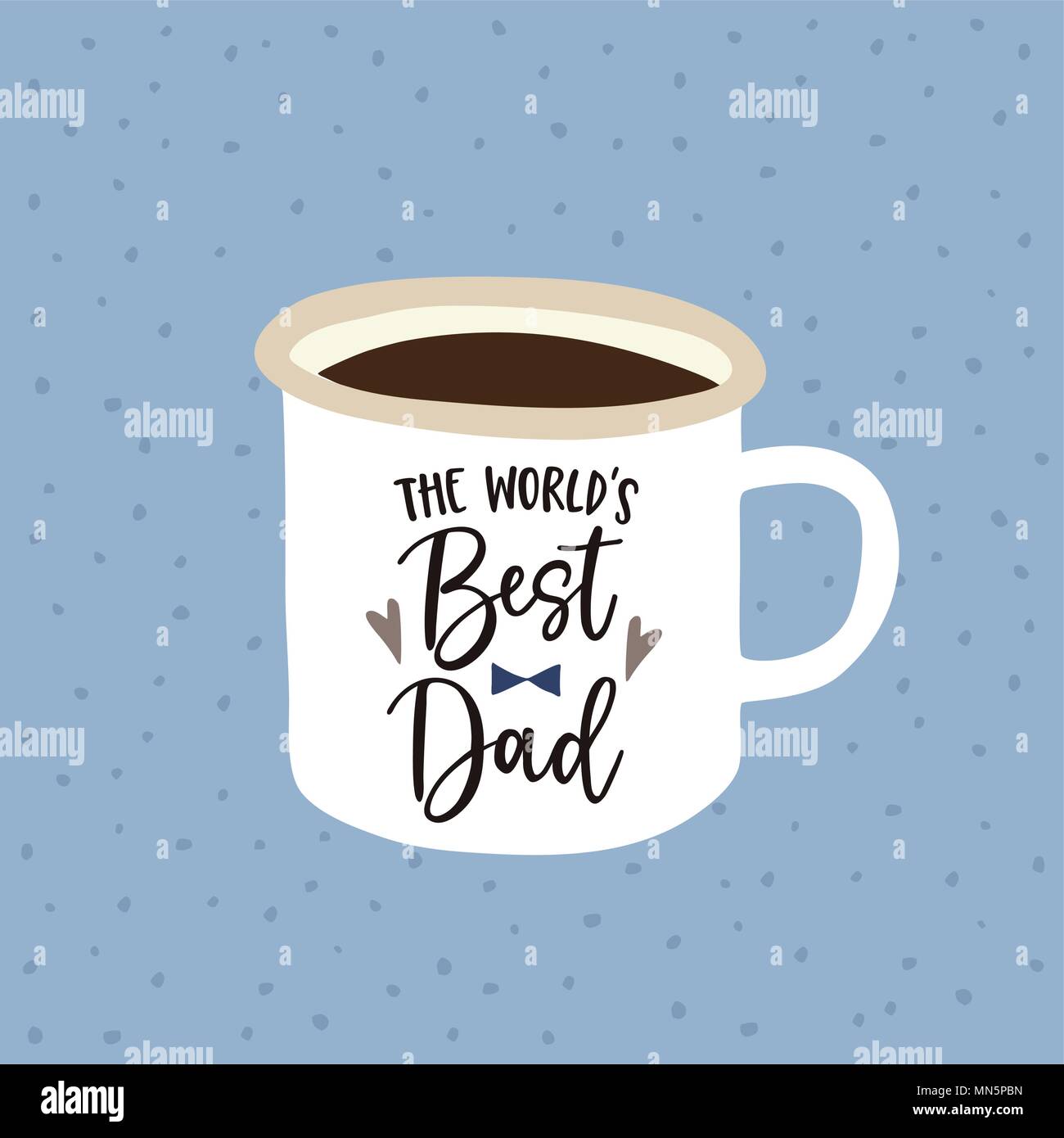 La Fete Des Peres Ou D Anniversaire Carte De Souhaits Invitation Mondes Meilleurs Manuscrits Pere Texte Tasse A La Main Tasse De The Ou De Cafe Illustration Vectorielle Pinceau Lettrage Image Vectorielle Stock