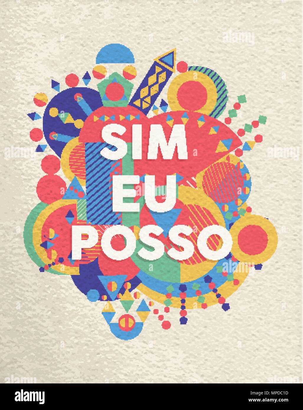 Oui je peux poster typographie colorée en langue portugaise. La motivation d'inspiration design devis avec papier texture background. Vecteur EPS10. Illustration de Vecteur