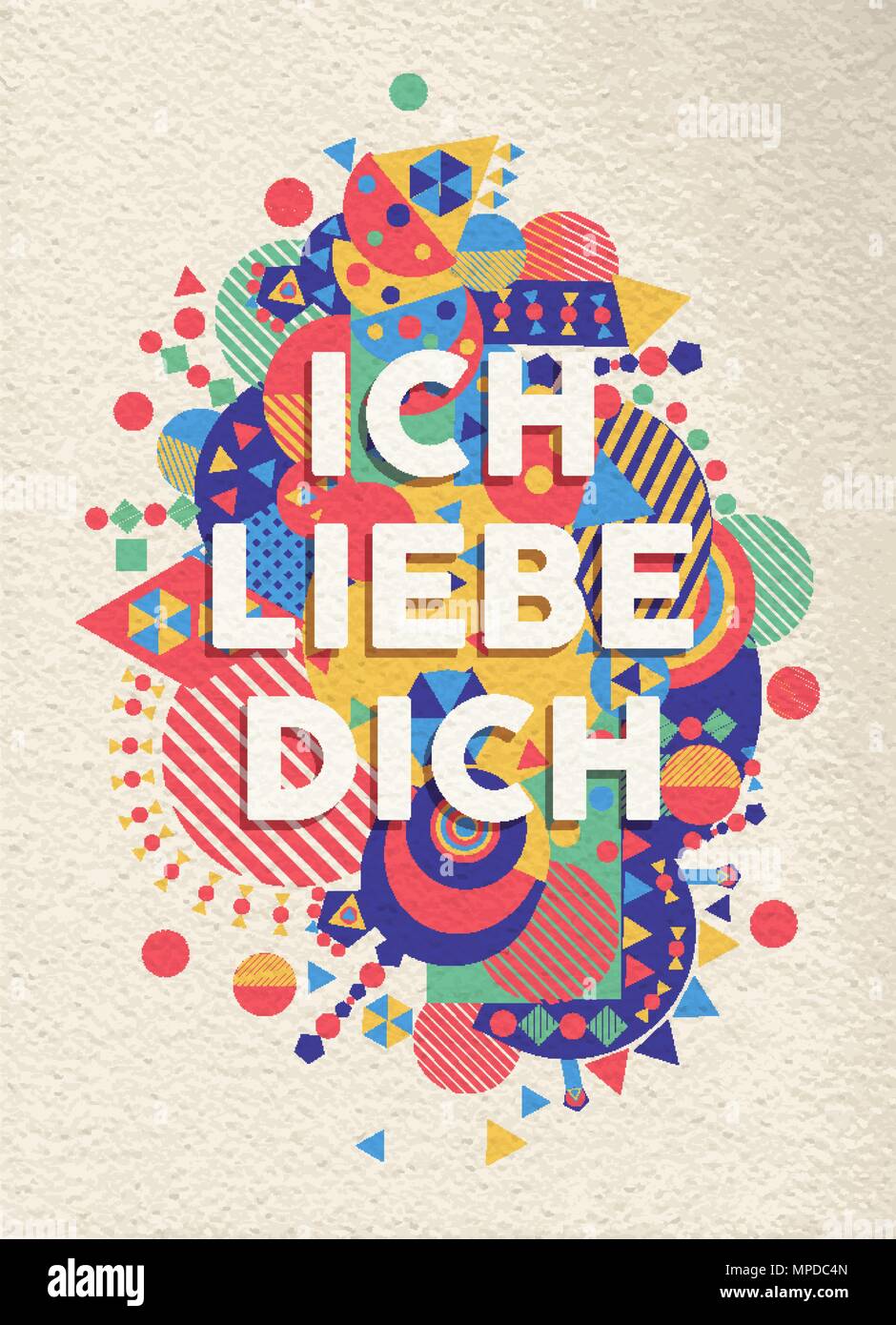 J'aime la typographie coloré affiche en langue allemande. Citation romantique design avec la texture du papier de fond. Vecteur EPS10. Illustration de Vecteur