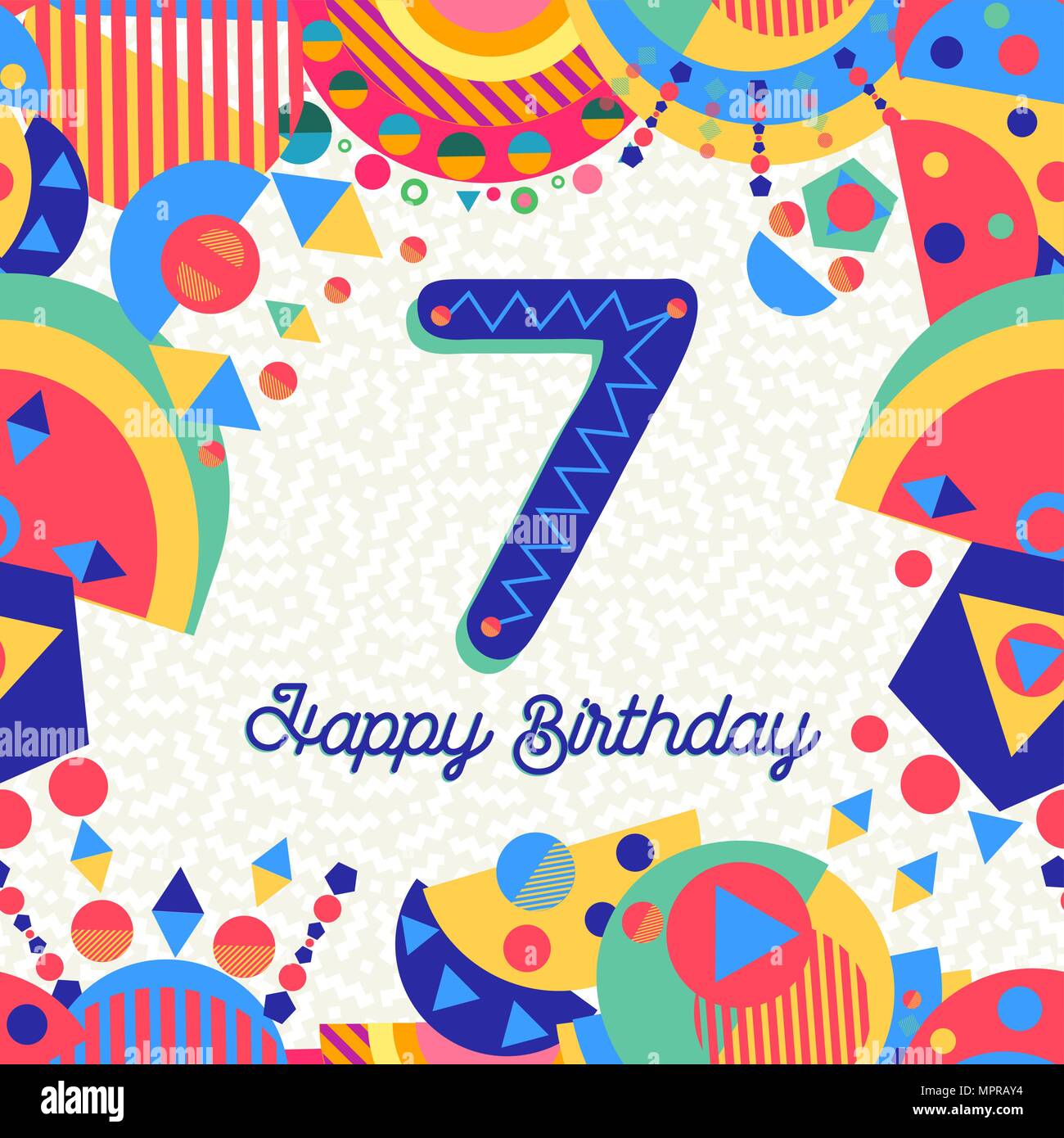 Joyeux anniversaire 7 an 7 design amusant avec étiquette de texte, nombre  et une décoration colorée. Idéal pour les fêtes d'invitation ou carte de  vœux. Vecteur EPS10 Image Vectorielle Stock - Alamy