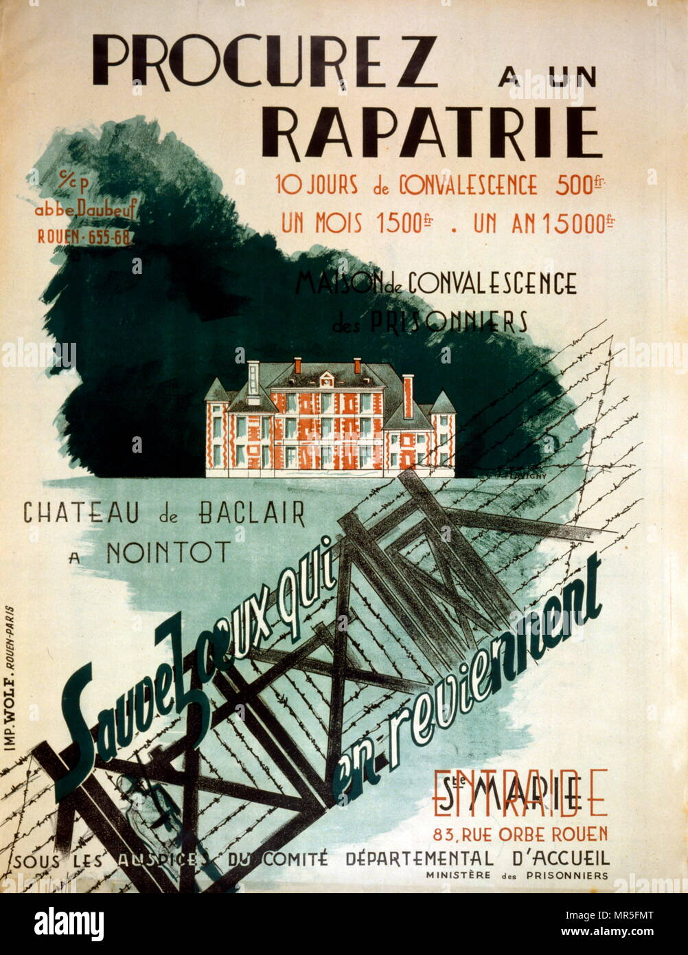 Le Français La Seconde Guerre mondiale affiche de propagande, mouvement de résistance concernant la convalescence pour le retour des prisonniers français de la guerre de 1944. Publié par le 'Mouvement National des prisonniers de guerre et déportés (MNPGD) ; ', réalisé par François Mitterrand, un mouvement clandestin où les prisonniers de guerre ont fait une importante contribution à la résistance Banque D'Images