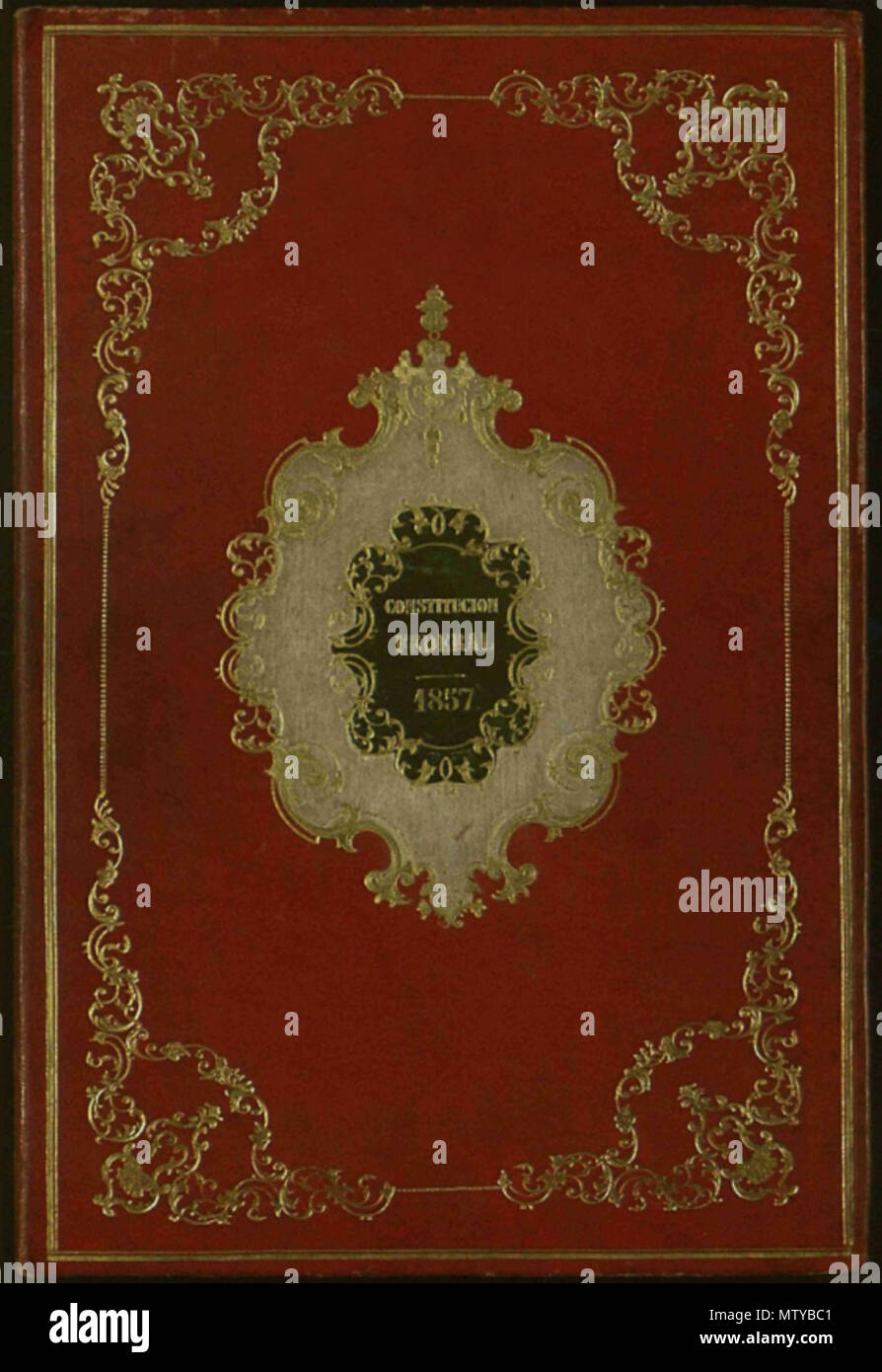 . Anglais : couverture originale de la Constitution fédérale des États-Unis mexicains de 1857 Español : Portada de la Constitución Federal de los Estados Unidos Mexicanos de 1857 . Hpav7 493 Portada Constitucion 1857 Banque D'Images
