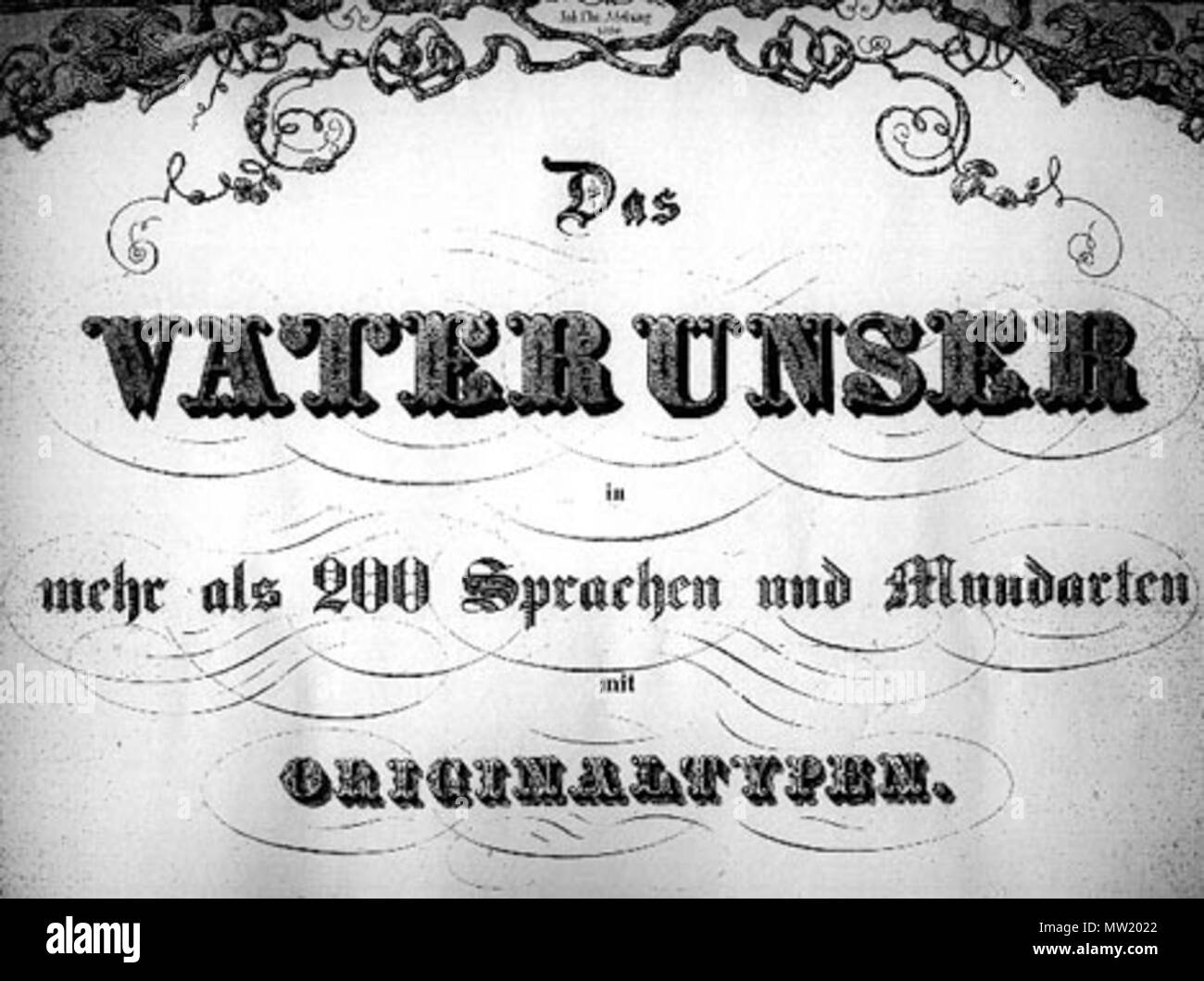 . Image de 'Das Vaterunser' par Alois Auer im zweiten Teil der Sprachenhalle Vater-Unser ist das dans '206 Sprachen und Mundarten, neuerdings gesammelt und aufgestellt von A. Auer von Welsbach mit verschiedenen den Völkern 55 eigenthümlichen Schriftzügen abgedruckt.' Alors il va-fonts, sources. Années 1850. Alois Auer 627 Vater unser Banque D'Images