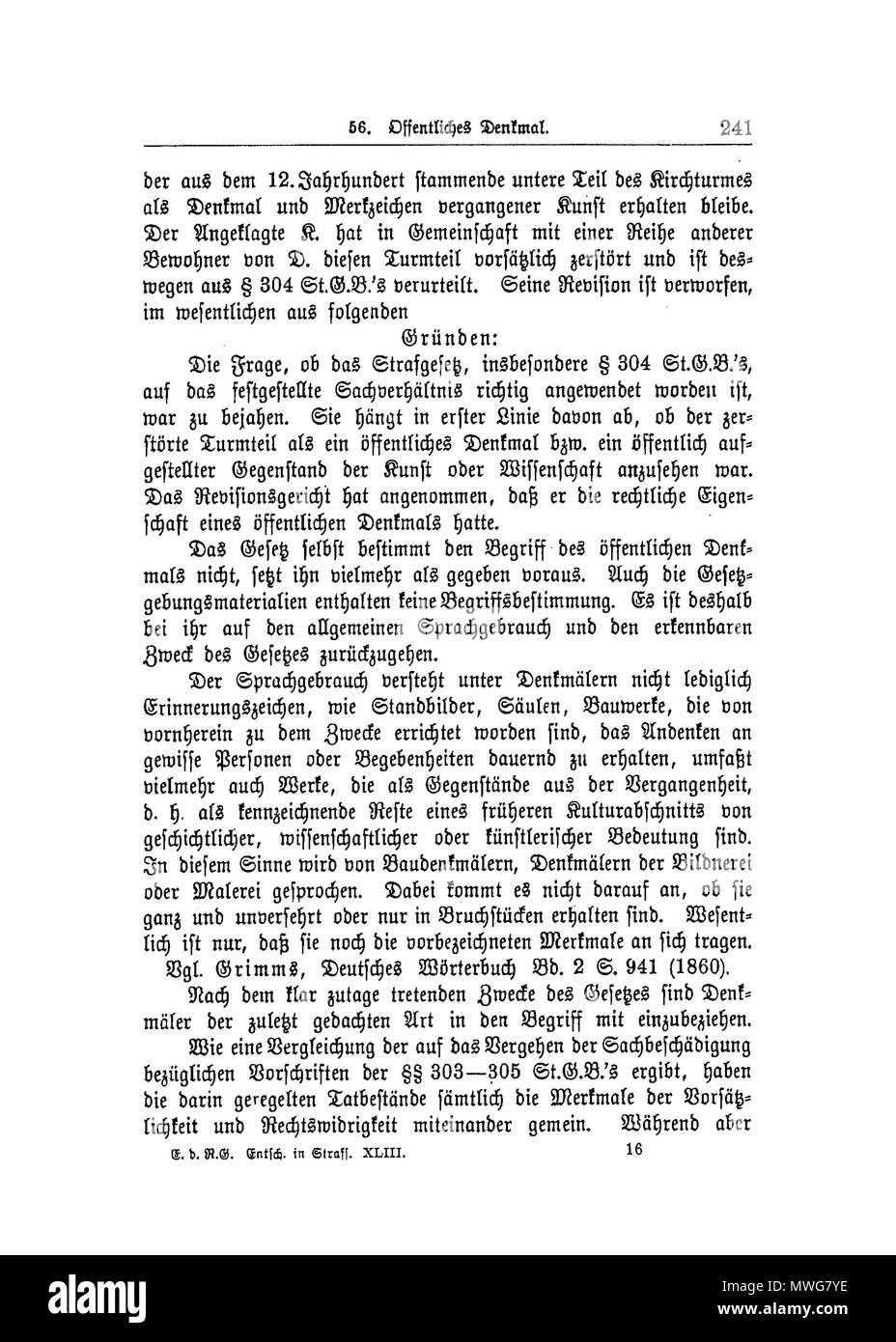 . Was ist unter einem öffentlichen Denkmal im Sinne des $304 zu verstehen Gerichtsurteil C. Strafsenat. Urt. c. 11. Februar 1910 g. K. V 1164/09 C. 1910. Ce fichier n'est pas informations sur l'auteur. LgA 370 19100211 S 2 Banque D'Images