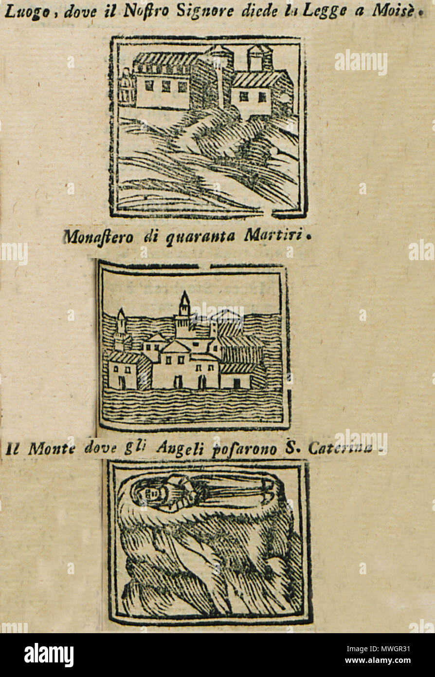 382, Luogo dove il nostro Signore diedde Monasteo la Legge un Moisè di quaranta Martiri Il Monte dove Gli Angeli S posarono - Bianco Noe - 1600 Banque D'Images