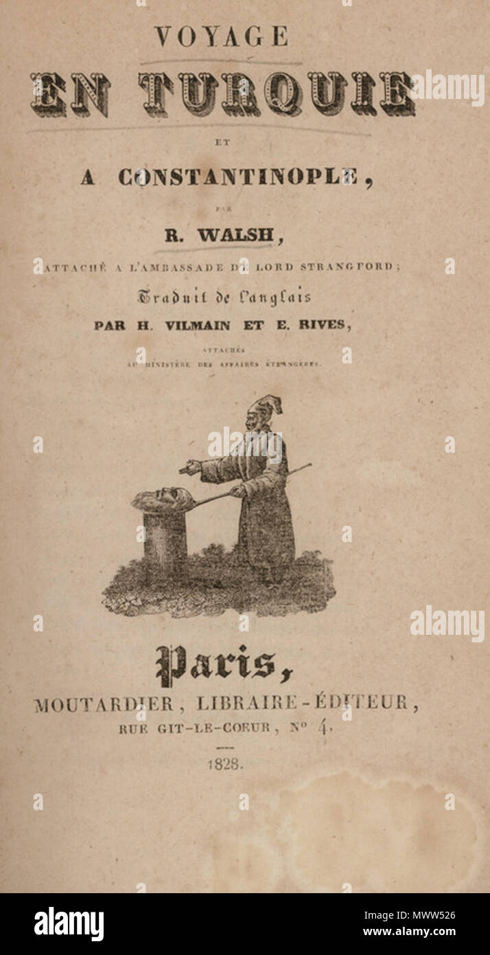 . Anglais : Illustration de voyage en Turquie et à Constantinople, par R. Walsh attaché militaire à l'ambassade de Lord Strangford ; traduit de l'anglais par H. Vilmain et E. Rives, …, Paris, Moutardier, 1828, par Robert Walsh . 1828. Robert Walsh (1772-1852) Noms alternatifs Walsh Description auteur et historien botaniste Date de naissance/décès 1772 30 juin 1852 le contrôle d'autorité : Q7350836 : 100263113 VIAF ISNI : 0000 0000 8403 4427 RCAC : n86133133 NLA : 35649604 : Botaniste WorldCat Walsh 609 page de titre - Walsh Robert - 1828 Banque D'Images