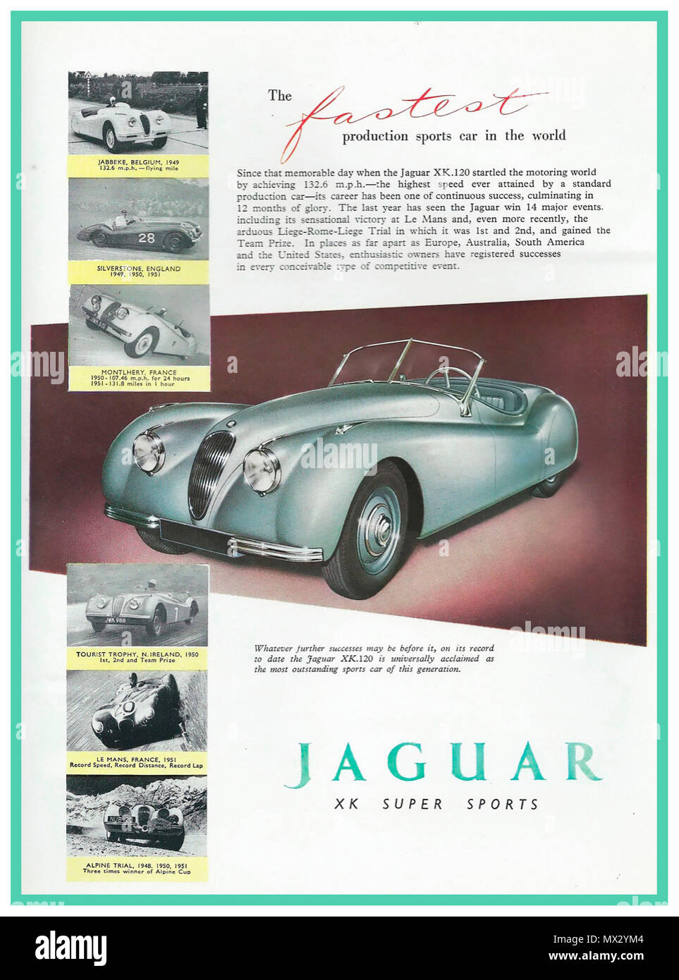1950 Vintage publicité pour Jaguar XK120 super voiture de sport "La production la plus rapide voiture de sport dans le monde gagnant à 24h Le Mans voiture les plus remarquables de sa génération conçu et construit en Grande Bretagne UK Banque D'Images
