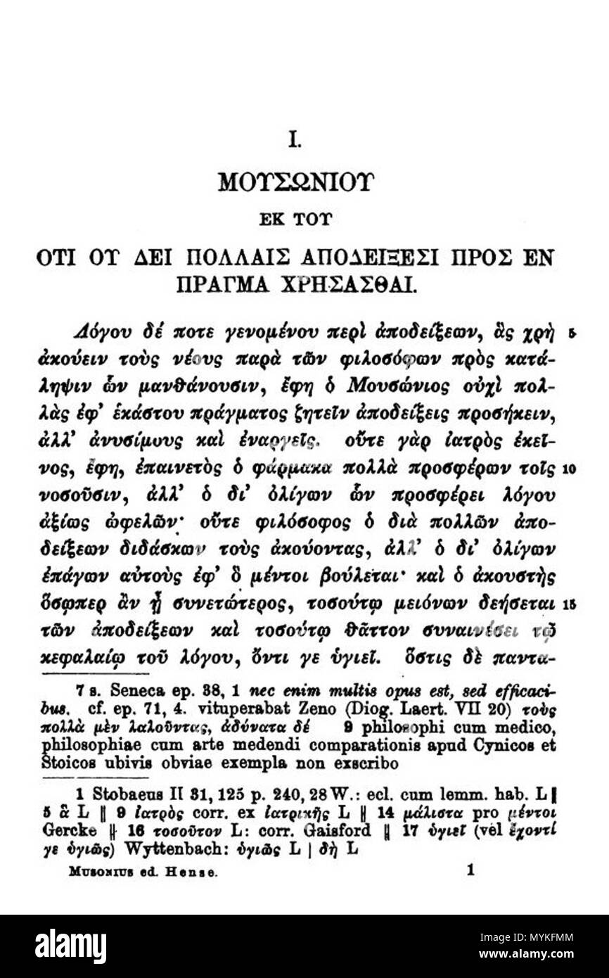 . Anglais : Page 1 de l'œuvre de Gaius Musonius Rufus (Ch. Musonii Rufi reliquiae) édité par O. Par conséquent dans la série Teubner, 1905. 1 Discours, en grec, intitulée "ΔΕΙ ΠΟΛΛΑΙΣ ΑΠΟΔΕΙΞΕΣΙ ΟΤΙ ΟΥ ΠΡΟΣ ΠΡΑΓΜΑ ΧΡΗΣΑΣΘΑΙ 32/56' ('qu'il n'est pas nécessaire de donner beaucoup d'épreuves pour un Problème') . 1905. Musonius Rufus, édité par O. Par conséquent. 378 Musonius Rufus Reliquiae par conséquent 1905 page 1 Banque D'Images