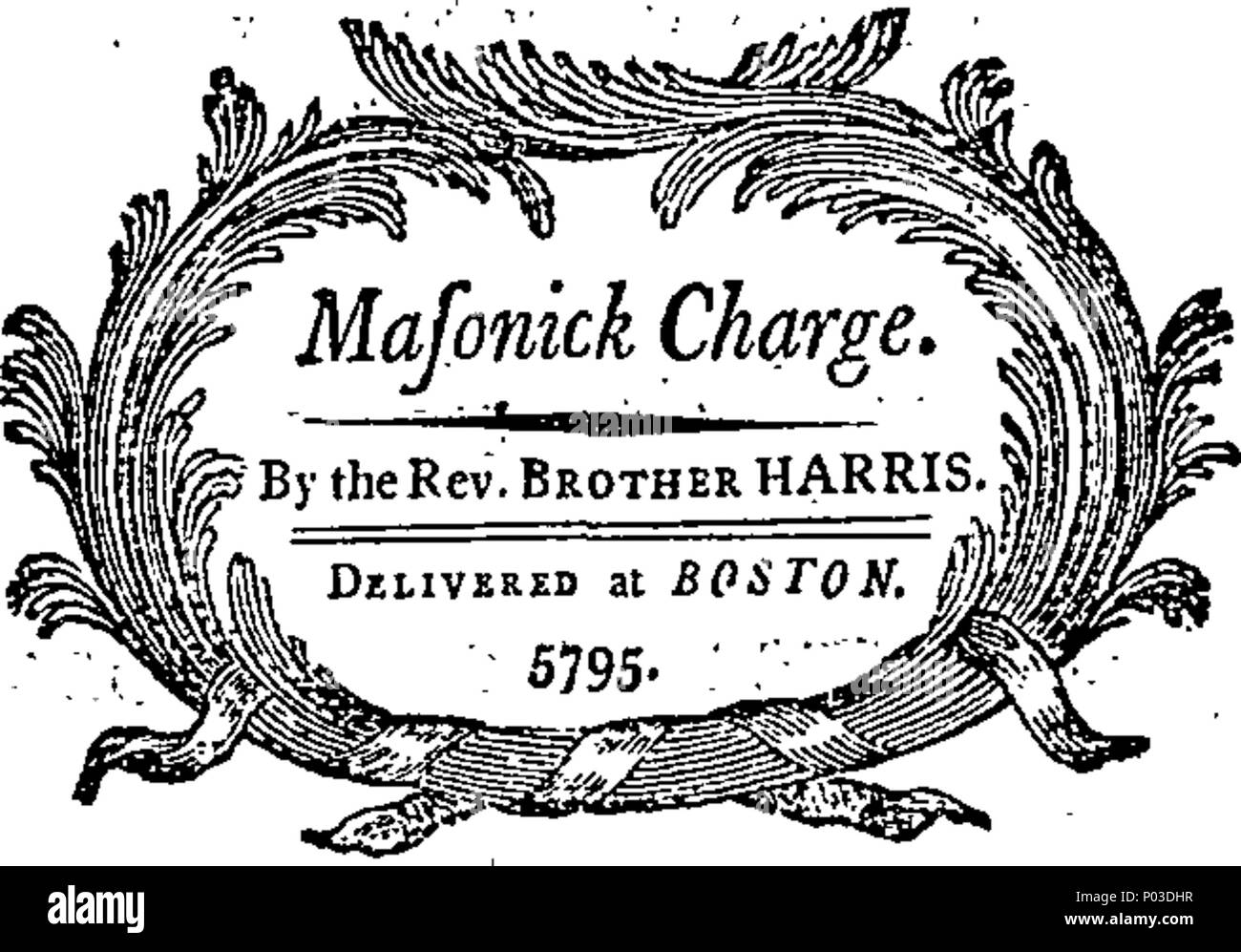 . Anglais : Fleuron du livre : une charge, livrés avant les officiers et membres de la Grande Loge de maçons libres et acceptés, dans le Commonwealth du Massachusetts, sur le festival de Saint Jean Baptiste, le 24 juin, I.A. 5795. Par le Révérend Frère Thaddeus M. Harris, A.M. [deux lignes de I Jean]. 34 Une accusation Fleuron W003771-1 Banque D'Images