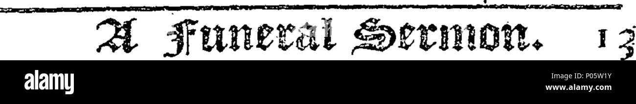 . Anglais : fleuron de livre : un sermon funèbre occasion avait par la mort de M. Caleb tête : qui est mort le 19 novembre. 1707. À laquelle est ajouté un compte de sa conversion, et le début de la piété. Avec ses remarques et observations après. Retiré de sa propre de manuscrits. Par S. Wright. 101 un sermon funèbre occasion avait par la mort de M. Caleb la tête- qui est mort 19 novembre Fleuron T075900-4 Banque D'Images