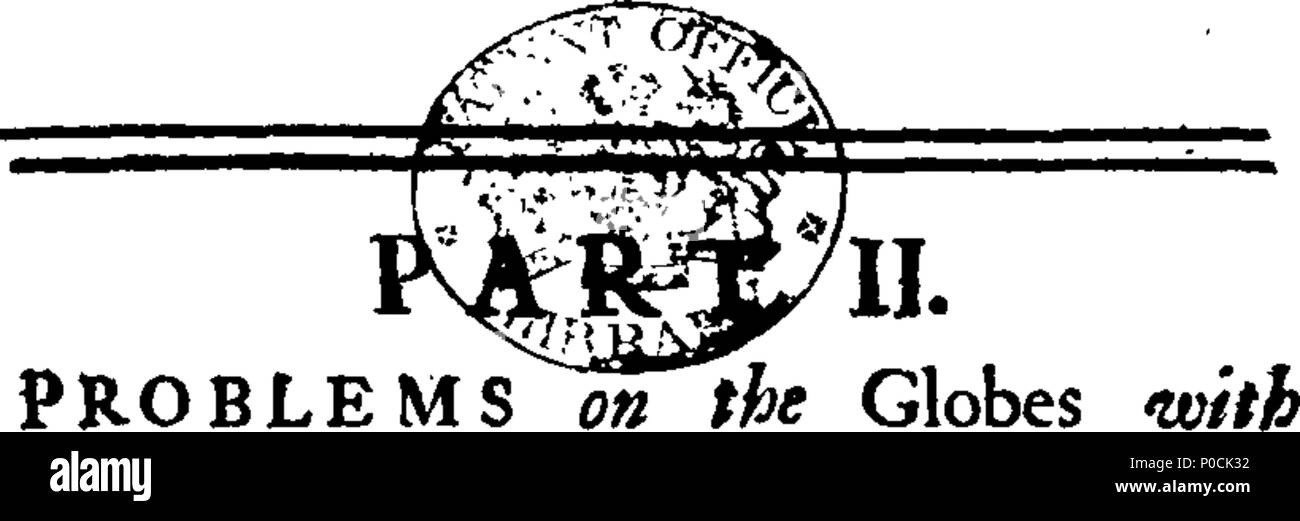 . Anglais : fleuron de livre : un supplément à tous les anciens traités sur l'utilisation de la globes, rendre avait besoin de la fin des améliorations exposés au public sur le brevet de M. Neale. En deux parties. Partie I. Introduction : contenant la description et l'utilisation de l'plusieurs cercles et points sur les globes, destinés à l'instruction et au profit des jeunes débutants. La partie II. Supplément : Où l'excellence supérieure et l'utilité de ces globes sont illustrées, dans la solution des problèmes ci-dessus d'une centaine de curieux dans ces nobles Sciences, l'astronomie, la géographie et la navigation : dans la pl Banque D'Images
