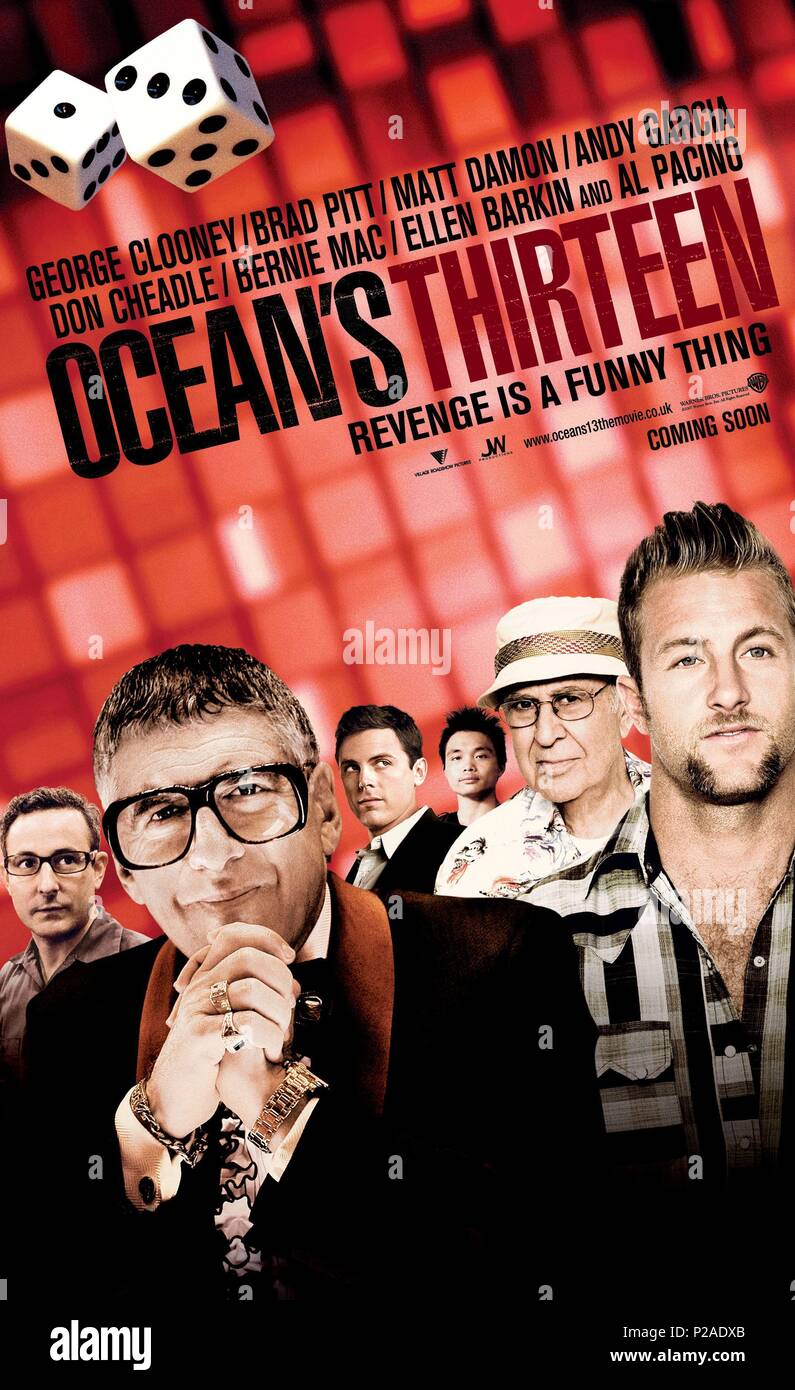 Film Original Titre : OCEAN'S THIRTEEN. Titre en anglais : OCEAN'S THIRTEEN. Film Réalisateur : STEVEN SODERBERGH. Année : 2007. Credit : WARNER BROS. / Album Banque D'Images