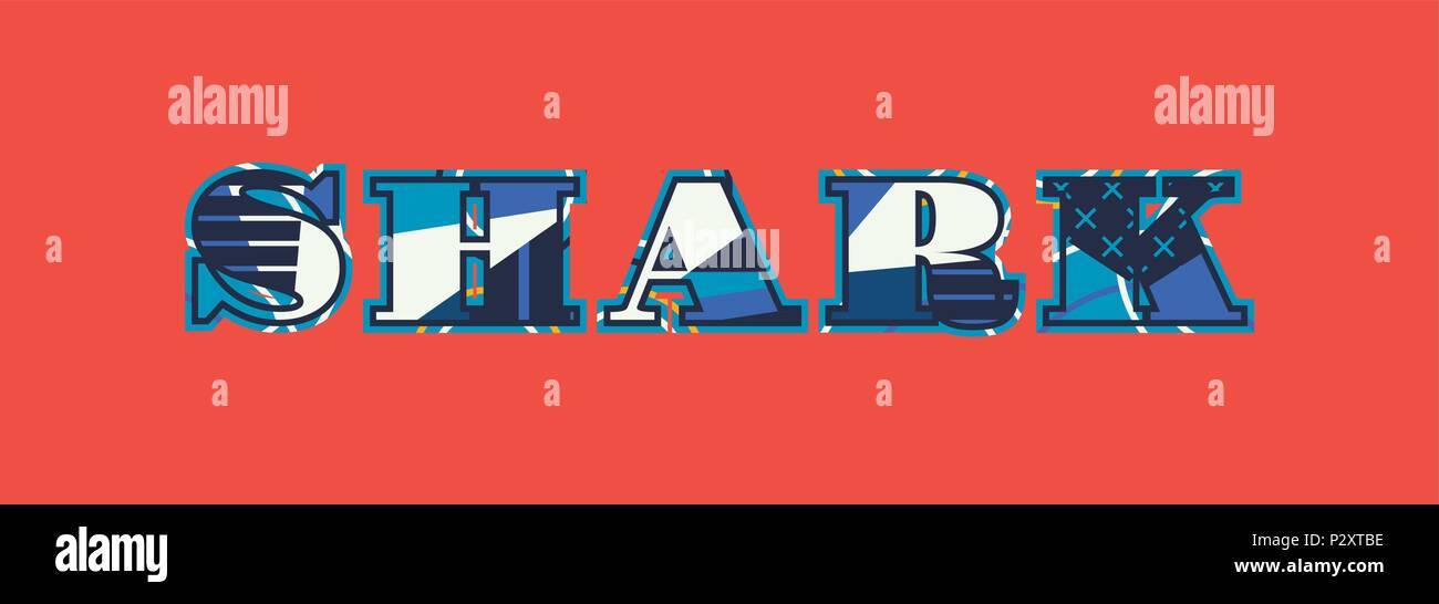 Le mot requin écrit en concept abstrait coloré de la typographie. 10 EPS vectoriel disponible. Illustration de Vecteur