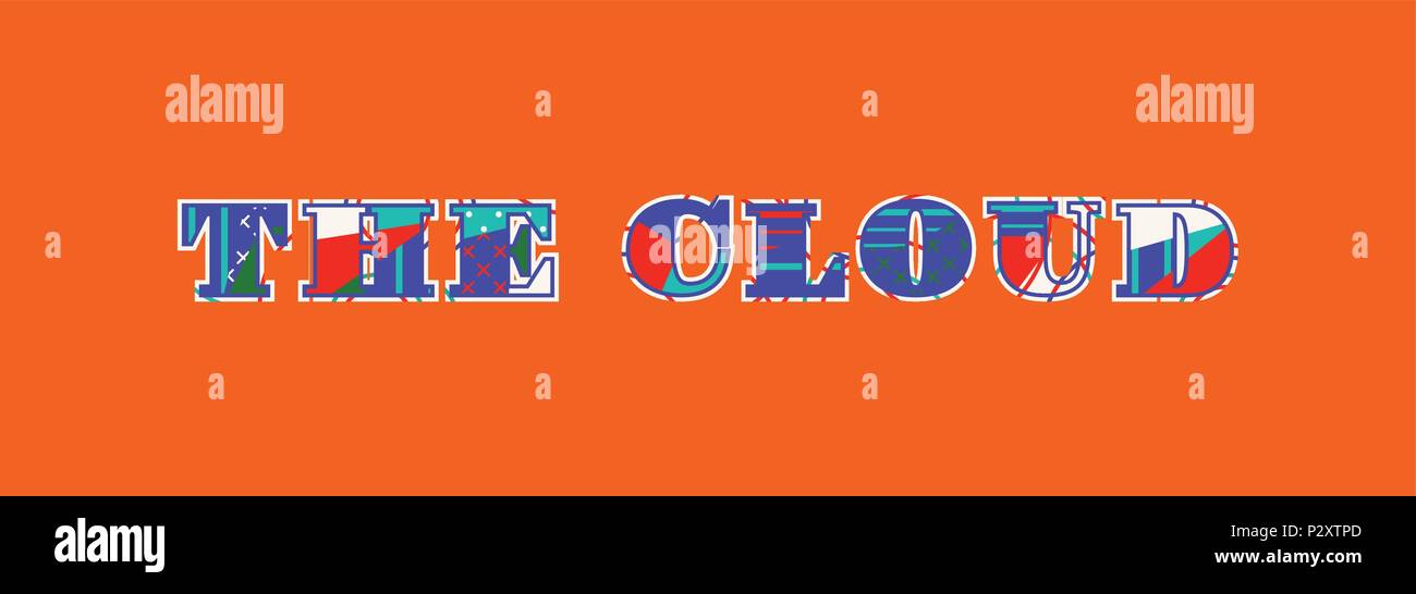 Les mots le concept CLOUD écrit en abrégé colorés de la typographie. 10 EPS vectoriel disponible. Illustration de Vecteur