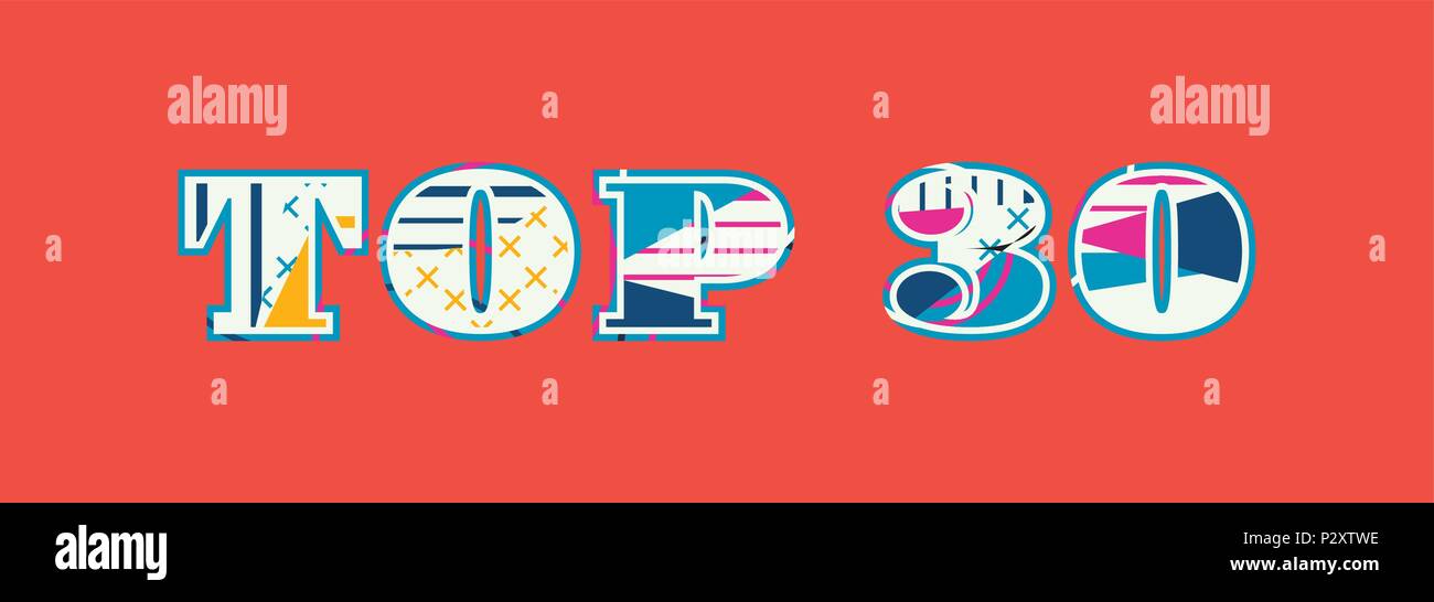 Le mot TOP concept 30 écrit en abrégé colorés de la typographie. 10 EPS vectoriel disponible. Illustration de Vecteur