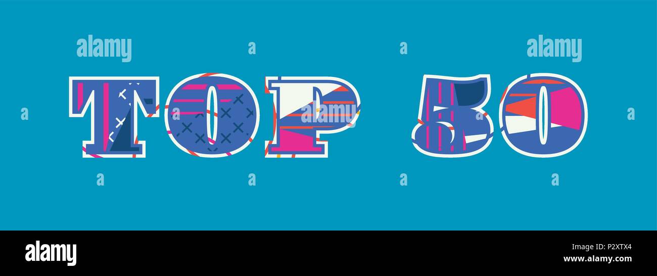 Le TOP 50 des mots écrits en concept abstrait coloré de la typographie. 10 EPS vectoriel disponible. Illustration de Vecteur