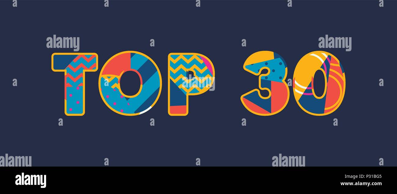Le mot TOP concept 30 écrit en abrégé colorés de la typographie. 10 EPS vectoriel disponible. Illustration de Vecteur