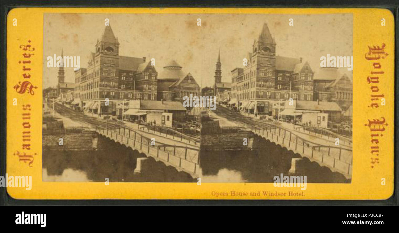 . Opera House et l'hôtel Windsor. Titre alternatif : célèbre série. Vues de Holyoke. Couverture : 1869 ?-1910 ?. Mentions légales Source : 1869 ?-1910 ?. Point numérique publié le 8-31-2005 ; mise à jour 2-12-2009. 224 Hotel Windsor Opera House et, par la Grive &AMP ; Rice Banque D'Images