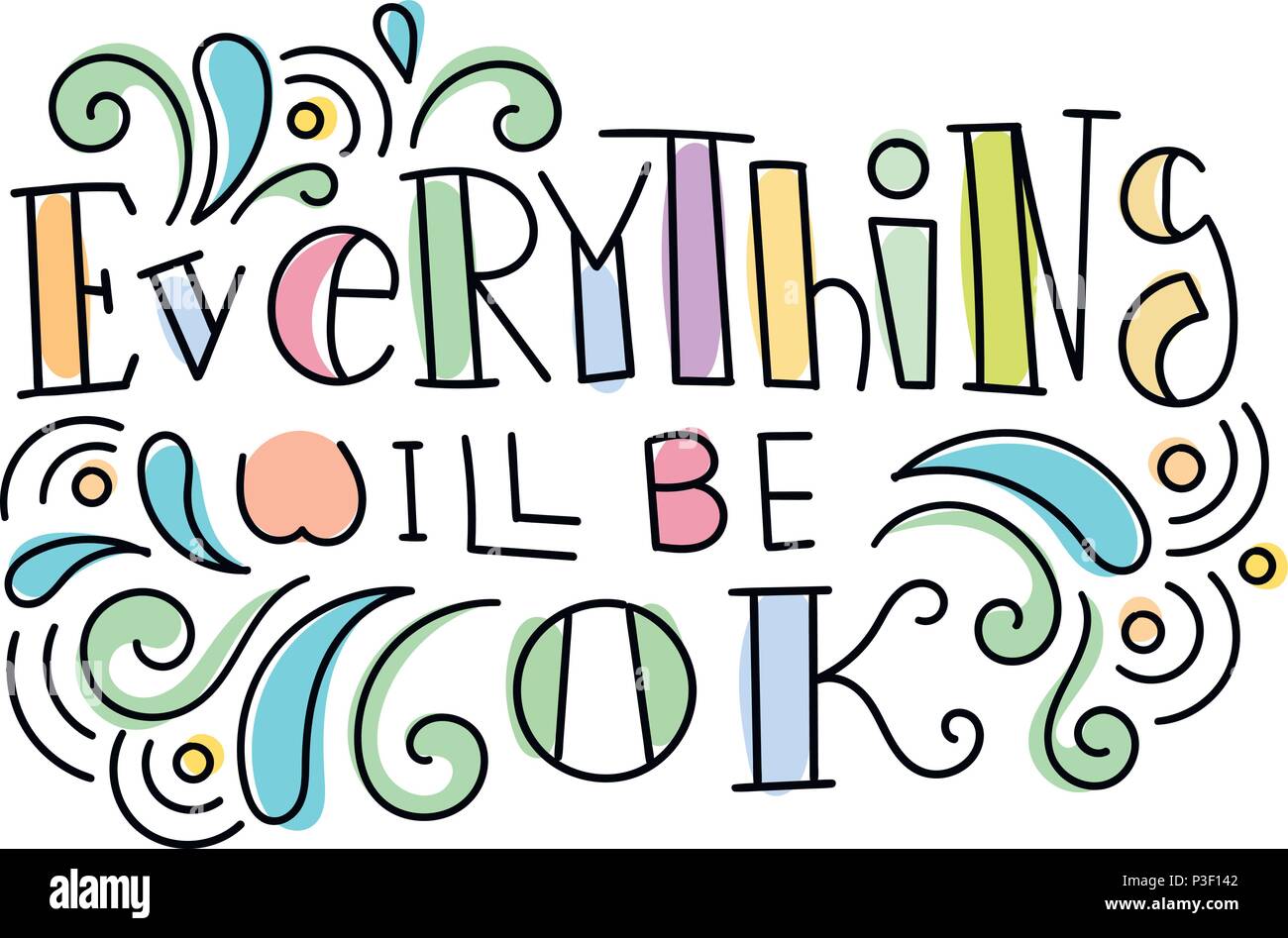 Tout sera ok. Lettrage coloré de phrase isolé sur fond blanc. L'élément de conception pour l'impression, t-shirt, poster, carte de visite, bannière. Vector illustr Illustration de Vecteur