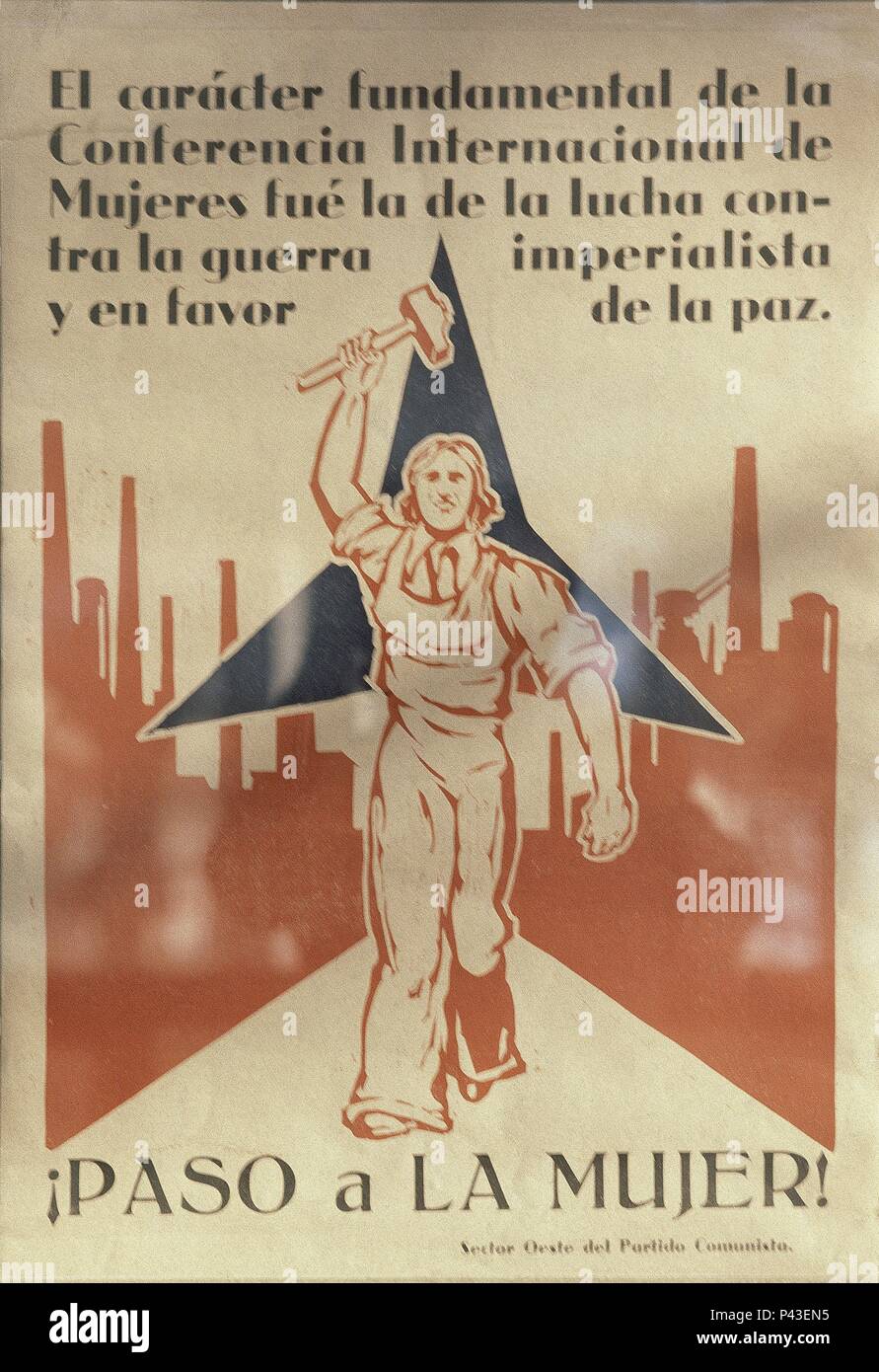 PASO A LA MUJER DE PROPAGANDE DE L'ENTENTE RÉPUBLICAINE- LA MUJER EN FAVEUR DE LA PAZ. Emplacement : EXPOSICION DE LA Guerra Civil Española, Madrid. Banque D'Images