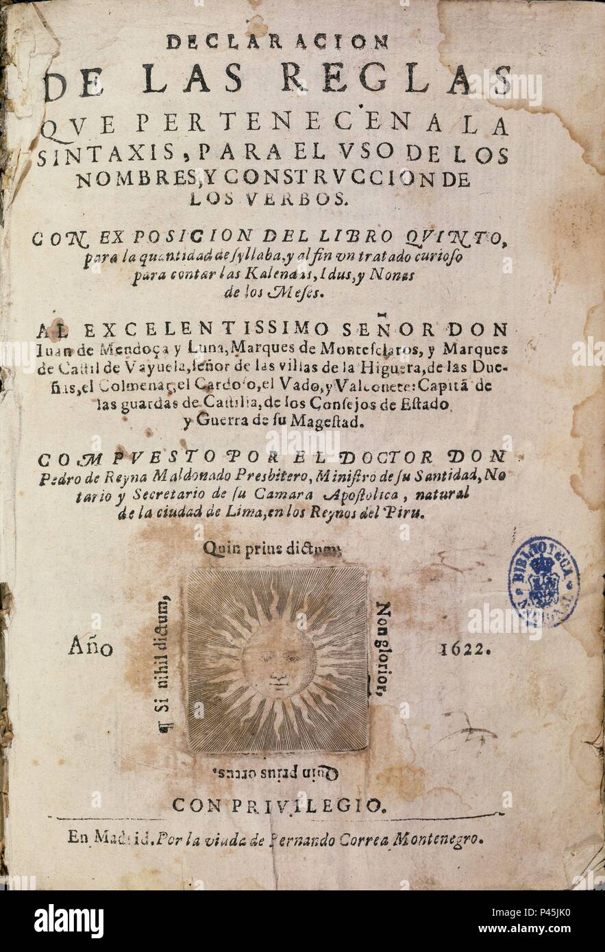 DECLARACION DE LAS REGLAS QUE PERTENECEN A LA SYNTAXE - 1622. Auteur : REYNA MALDONADO. Emplacement : BIBLIOTECA NACIONAL-COLECCION, MADRID, ESPAGNE. Banque D'Images