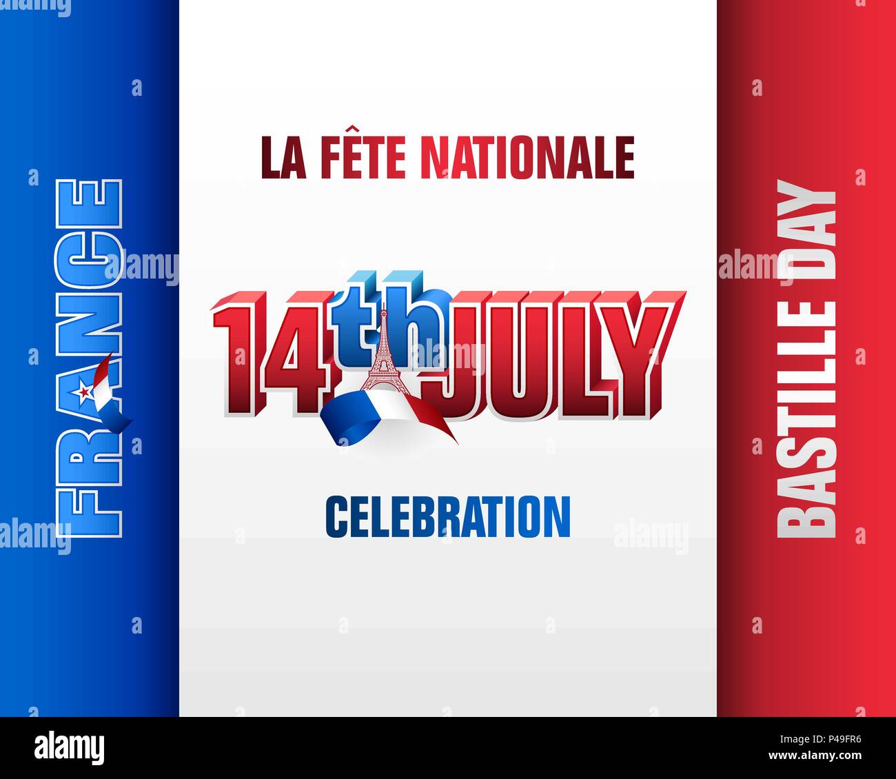 Fete 14 Juillet Fete Nationale De La France Le Jour De La Bastille Image Vectorielle Stock Alamy