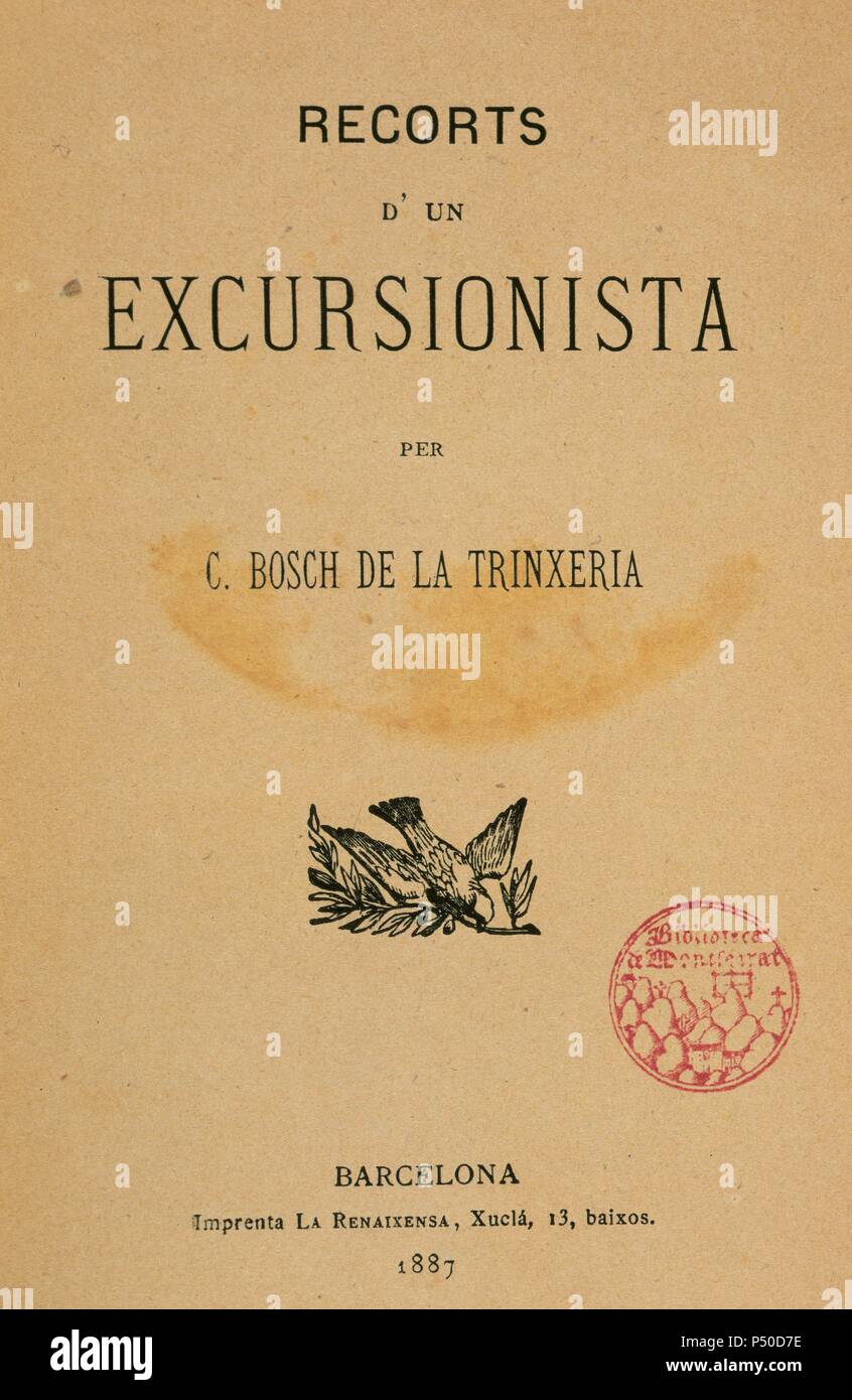 LITERATURA CATALANA. SIGLO XIX. D'INJECTION BOSCH DE LA TRINXERIA, Carles (Prats de Molló, 1831-Junquera, 1897). Escritor catalán. "CORTS D'UN EXCURSIONISTA' (Recuerdos de excursionista de l'ONU). Portada de la edición impresa en Barcelona en el año 1887. Primera edición. Banque D'Images