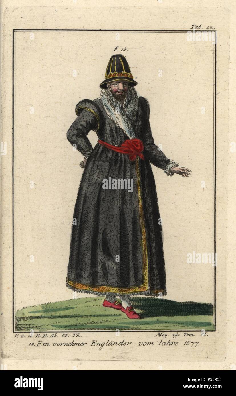 Noble de l Angleterre 1577. Il porte un manteau de velours noir bordee de fourrure et un chapeau de feutre ou de velours. Coloriee a la gravure sur cuivre de Robert von Spalart s