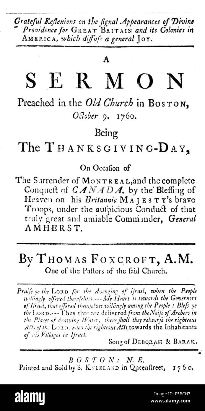 N/A. Reconnaissant réflexions sur l'apparences de signal de la divine providence pour la Grande-Bretagne et ses colonies en Amérique, qui diffusent une joie générale. Un sermon prêché dans l'ancienne église de Boston, le 9 octobre. 1760. L'action de grâce Le jour J, à l'occasion de la capitulation de Montréal, et l'ensemble de la conquête du Canada, par la bénédiction du ciel sur sa Majesté britannique's braves soldats, sous la conduite de bon augure que vraiment grand et aimable, commandant général Amherst. Par Thomas Foxcroft, H L'un des pasteurs de l'Église dit. 1760. Thomas Foxcroft 241760 Canada Abandon byThomasFoxcro Banque D'Images