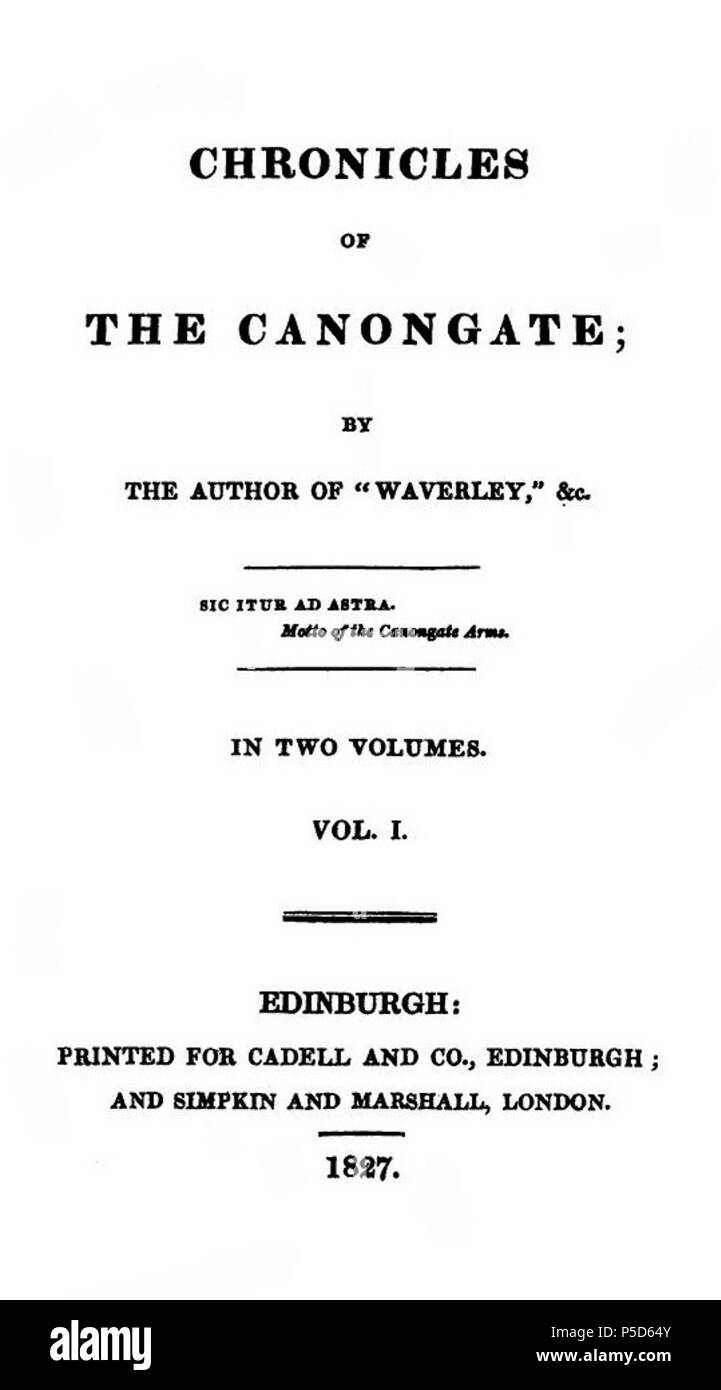N/A. Anglais : premier titre de pg . 1827. Walter Scott (1771-1832) Noms alternatifs Sir Walter Scott L'écrivain et poète écossais Description Date de naissance/Décès 15 Août 1771 21 septembre 1832 Lieu de naissance/décès Edinburgh Abbotsford contrôle d'autorité : Q79025 VIAF:95207079 ISNI:0000 0001 2144 1874 ULAN:500069589 RCAC:n:NLA78095541 35486165 345 WorldCat chroniques de la Canongate 1ère série Banque D'Images