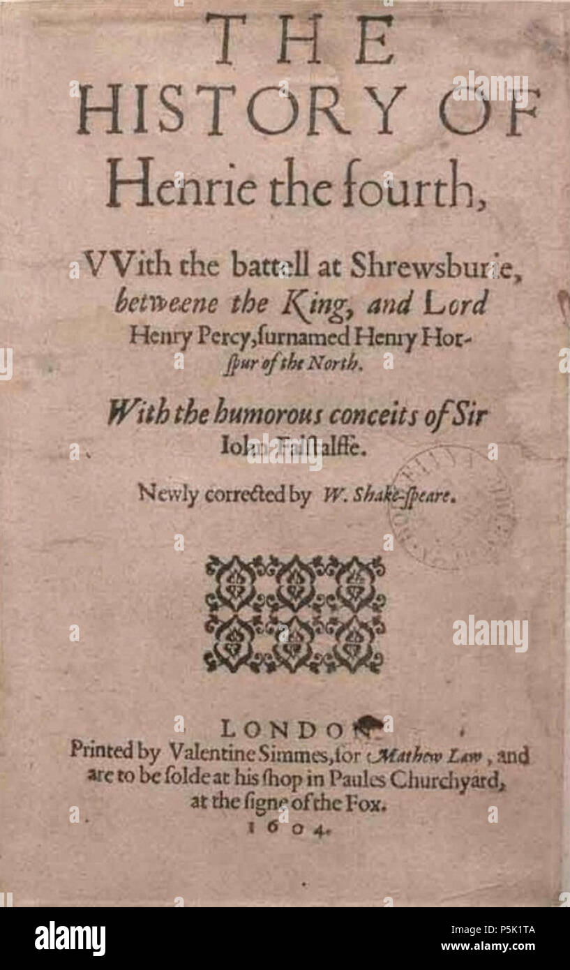 N/A. Anglais : page de titre de la troisième édition quarto d'Henry IV Part 1' (1604) . 1604. William Shakespeare (1564-1616) Description Français dramaturge, poète, comédien, scénariste, acteur et dramaturge Date de naissance/décès 23 Avril 1564 23 avril 1616 (dans le calendrier julien) Lieu de naissance/décès Stratford-upon-Avon Stratford-upon-Avon contrôle d'autorité : Q692 VIAF:96994048 ISNI:0000 0001 2103 2683 ULAN:500272240 RCAC:n78095332 ALN:35491939 33 WorldCat 1H4 Q3 TP 1604 Banque D'Images