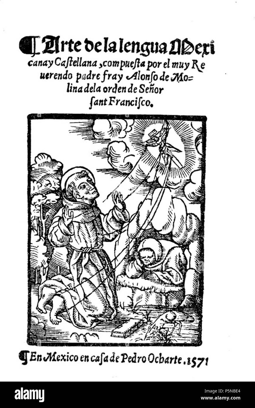 N/A. La page de titre d'Alonso de Molina's Arte de la lengua mexicana y castellana (1571). Transcription Numéro Arte de la lengua mexicana y Catellana, compuesta por el muy Reuerendo padre fray Alono de Molina de la orden de señor Francico ant. Le numéro En Mexico en caa de Pedro Ocharte. 1571 . 1571. Pedro Ocharte 140 Arte de la lengua mexicana Banque D'Images