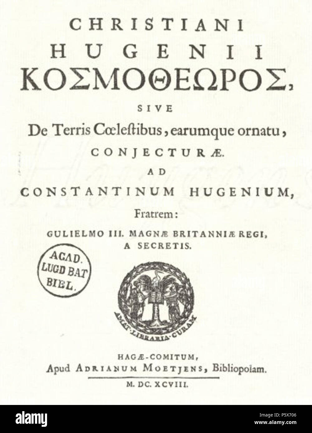 N/A. Anglais : Au cours des dernières années de sa vie, Christiaan Huygens a travaillé sur un "philosophique", adressée à son frère Constantin, qui contenait ses spéculations sur la construction de l'univers et de l'habitabilité des planètes comme déduit de ses propres observations et celles d'autres astronomes. 1698 (publiées à titre posthume). Christian Hugenius (1629-1695) Noms alternatifs Christiaan Huygens ; Christiaen Huygens ; Christian Huygens mathématicien et astronome néerlandais Description Date de naissance/décès 14 Avril 1629 8 juin 1695 / 8 juillet 1695 Lieu de naissance/décès D Banque D'Images