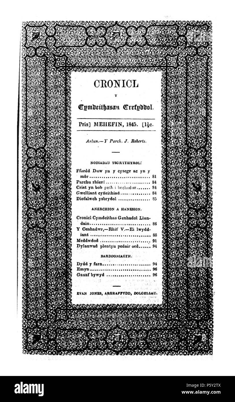 Cronicl cymdeithasau crefyddol y. Anglais : un mensuel périodique de la langue galloise que distribué surtout parmi les congrégationalistes. Le contenu principal du périodique ont été des articles sur la religion, la littérature et le radicalisme, avec le périodique reflétant les opinions de son fondateur et premier rédacteur en chef Le ministre et un réformateur radical, Samuel Roberts (S. R., 1800-1885). Samuel Roberts a été suivie comme éditeur par son frère John Roberts (J. R., 1804-1884). Les titres : Cronicl y Canol Mis (1871) ; Y Cronicl (1876). Cymraeg : Cylchgrawn misol, assurance-emploi, un iaith Cymraeg oedd yn cylchredeg bennaf ymhlith yn yn Banque D'Images