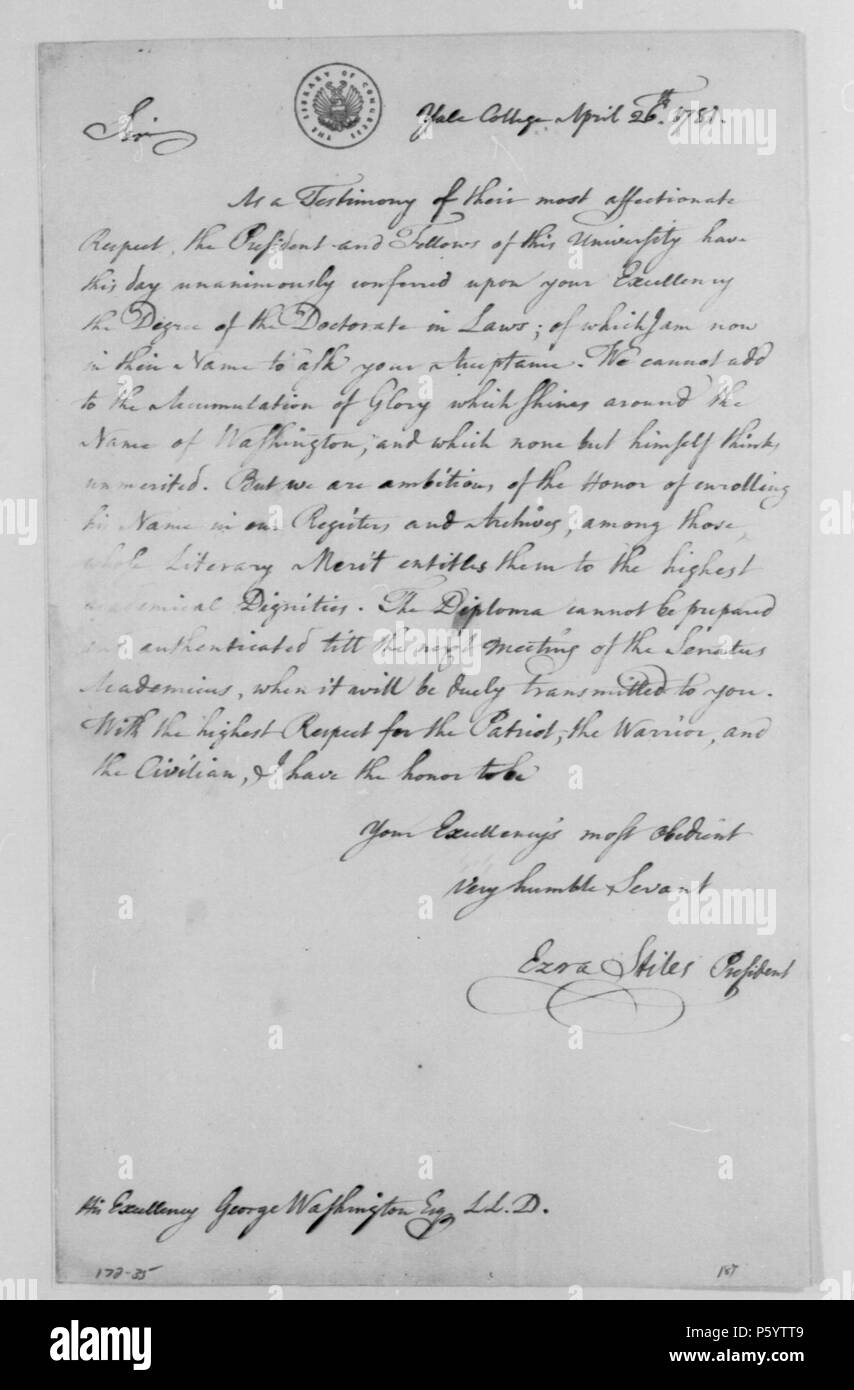 N/A. Anglais : Lettre de Ezra Stiles, président de l'Université Yale, à George Washington, annonçant l'octroi d'un doctorat honorifique en droit) à Washington par le président et les membres de l'Université Yale, New Haven, Connecticut. Documents de George Washington, correspondance générale, série 4, de la Bibliothèque du Congrès, Washington, D. C. 26 avril 1781. Ezra Stiles 542 Ezra Stiles George Washington Diplôme honorifique Banque D'Images