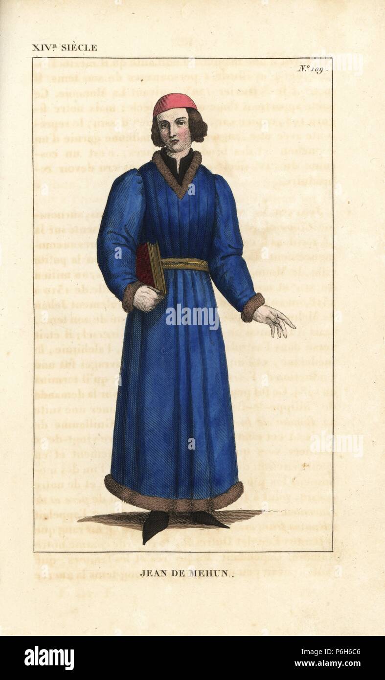 Jean de Meung ou Mehun, poète français, est mort 1310 à 1322. Il porte l' habit des religieux au début du 14ème siècle : red skullcap, de fourrure  longue robe avec ceinture, noir