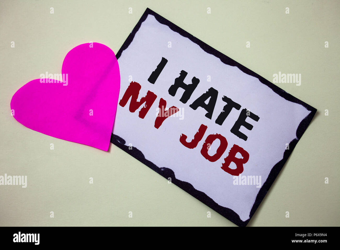 Signe Texte Montrant Je Deteste Mon Travail Photo Conceptuelle Detester Votre Position Ne Pas Aimer Votre Entreprise Carriere Mauvais Amour Hart Rose Blanc Fond Amour Belle T Photo Stock Alamy