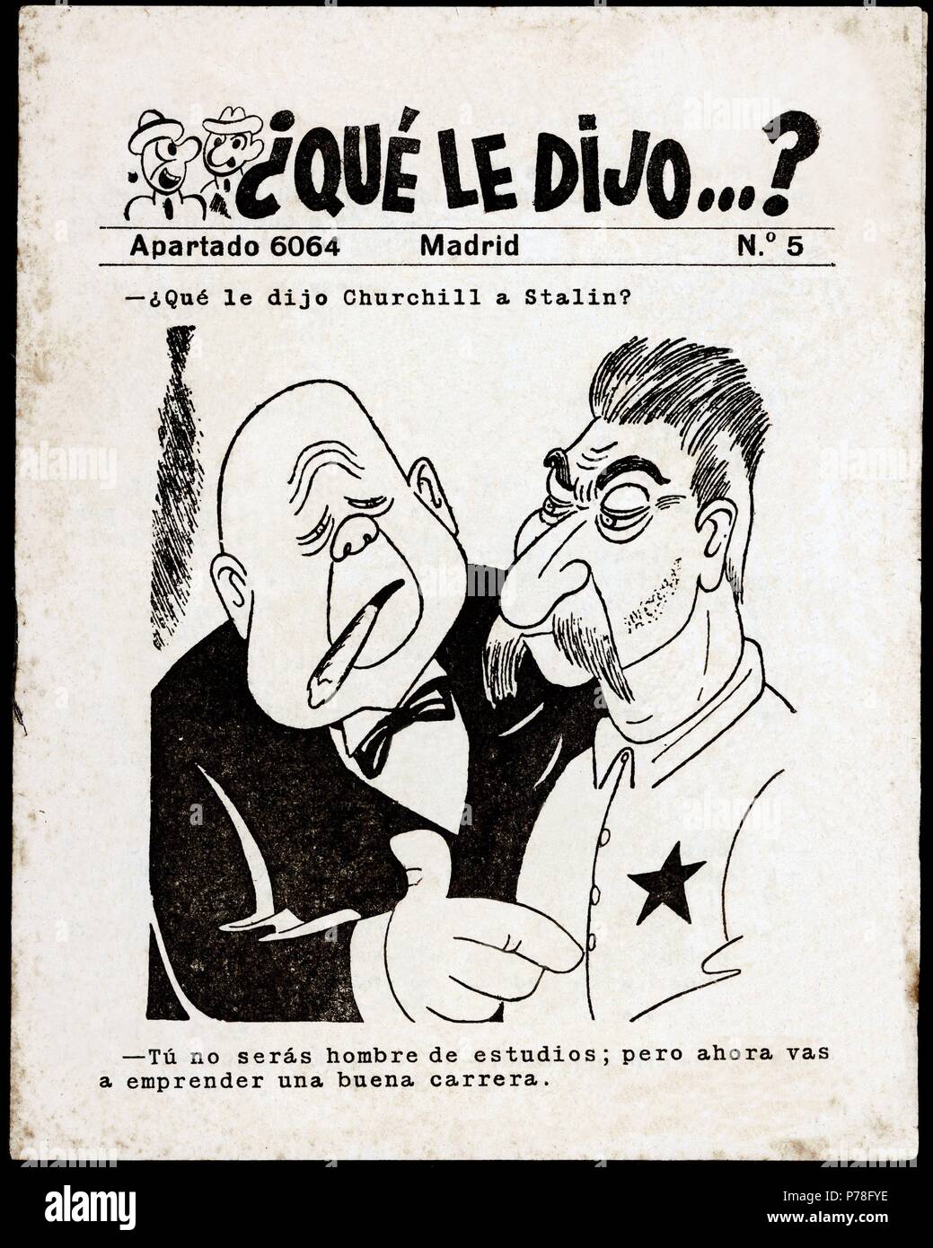 Portada de la revista humorística ¿Qué le dijo… ?. Madrid, 1944. Caricaturas de Winston Churchill (1874-1965) o Ióssif Staline (1878-1953). Banque D'Images