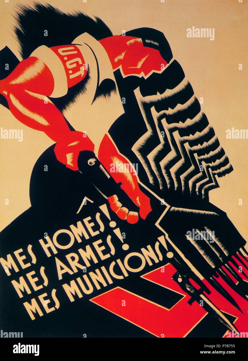 Guerre civile espagnole (1936-1939). Poster en catalan de la propagande de l'UGT (Union Générale des Travailleurs), plus d'hommes, plus d'armes, plus de munitions. Banque D'Images